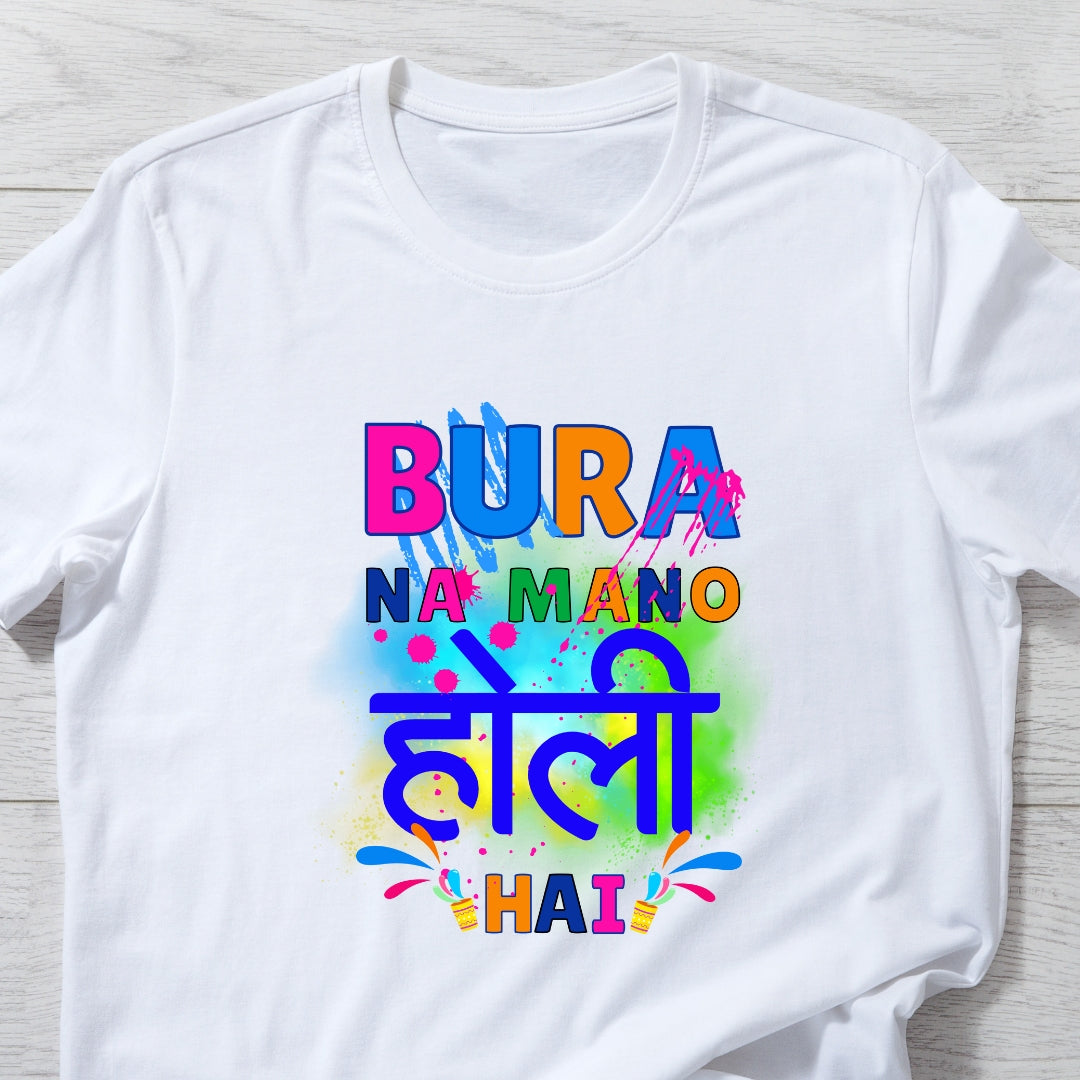 Bura Na Mano Holi Hai Quote Holi T-shirt in White Unisex