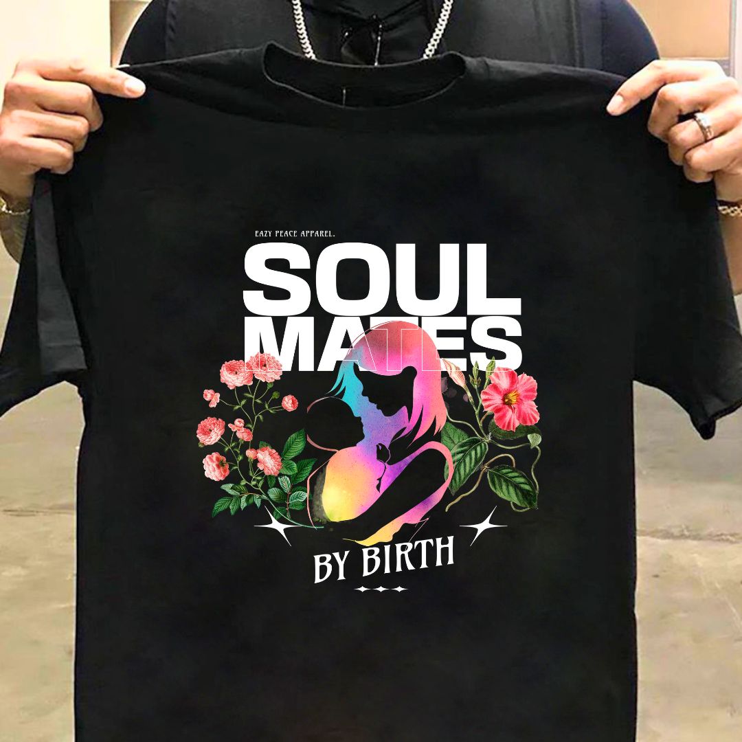 Soulmates by Birth: Mother and Child T-shirts