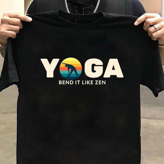 Yoga: Bend it Like Zen T-Shirt | Shop Now for Yoga Lovers