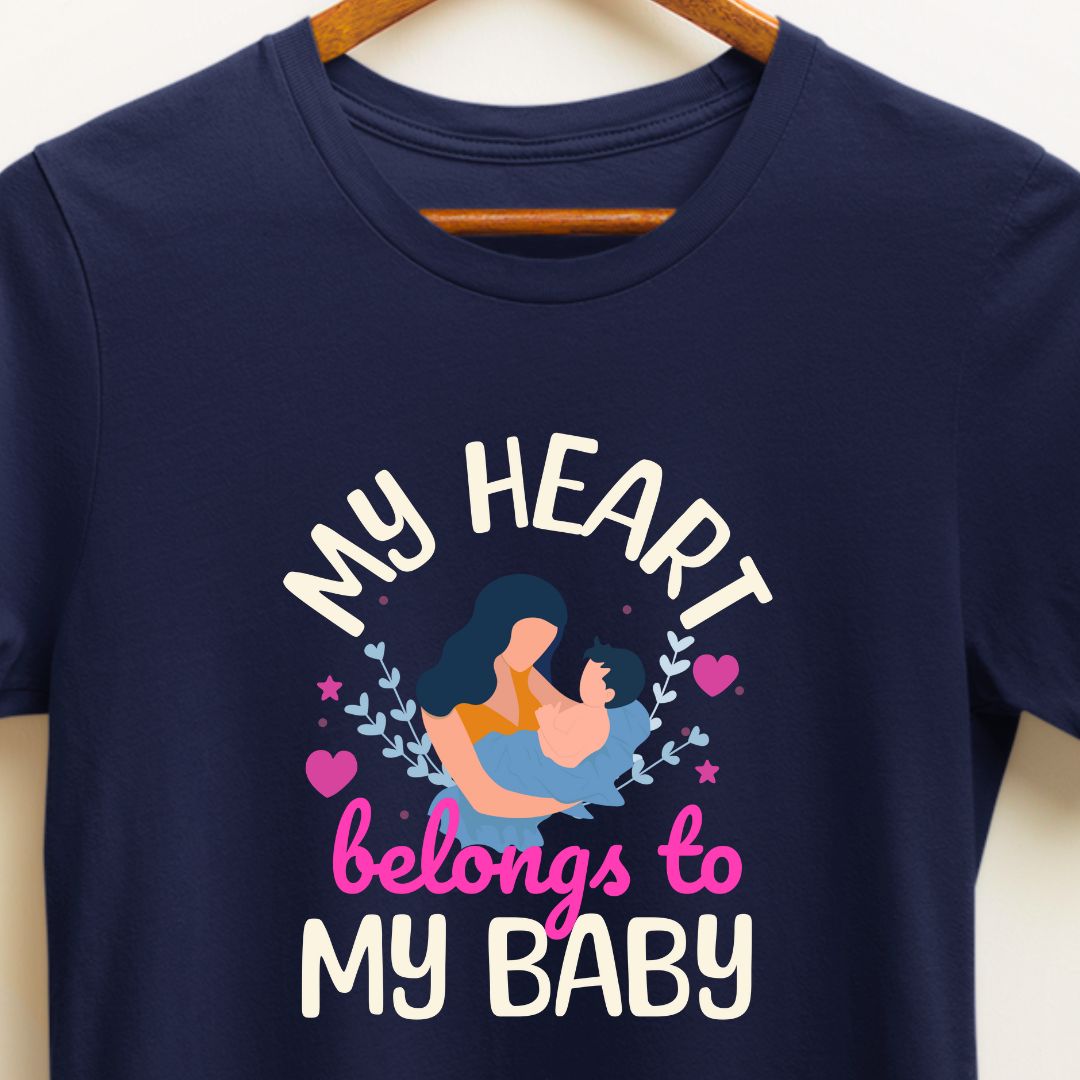 Express Your Love: My Heart Belongs to My Baby T-shirt | Shop Now