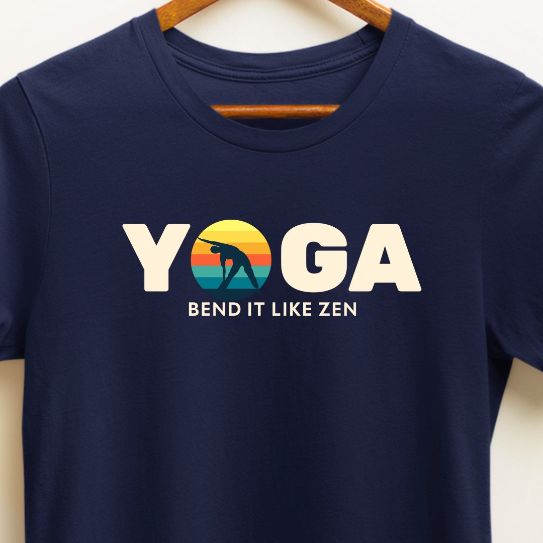 Yoga: Bend it Like Zen T-Shirt | Shop Now for Yoga Lovers