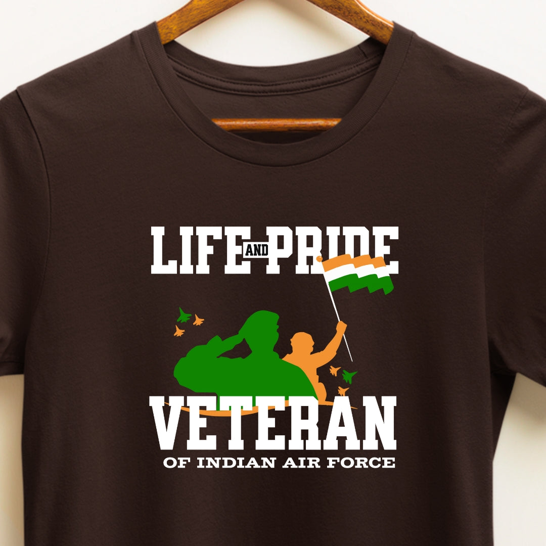 Life and Pride Veteran of Indian Air Force T-shirt