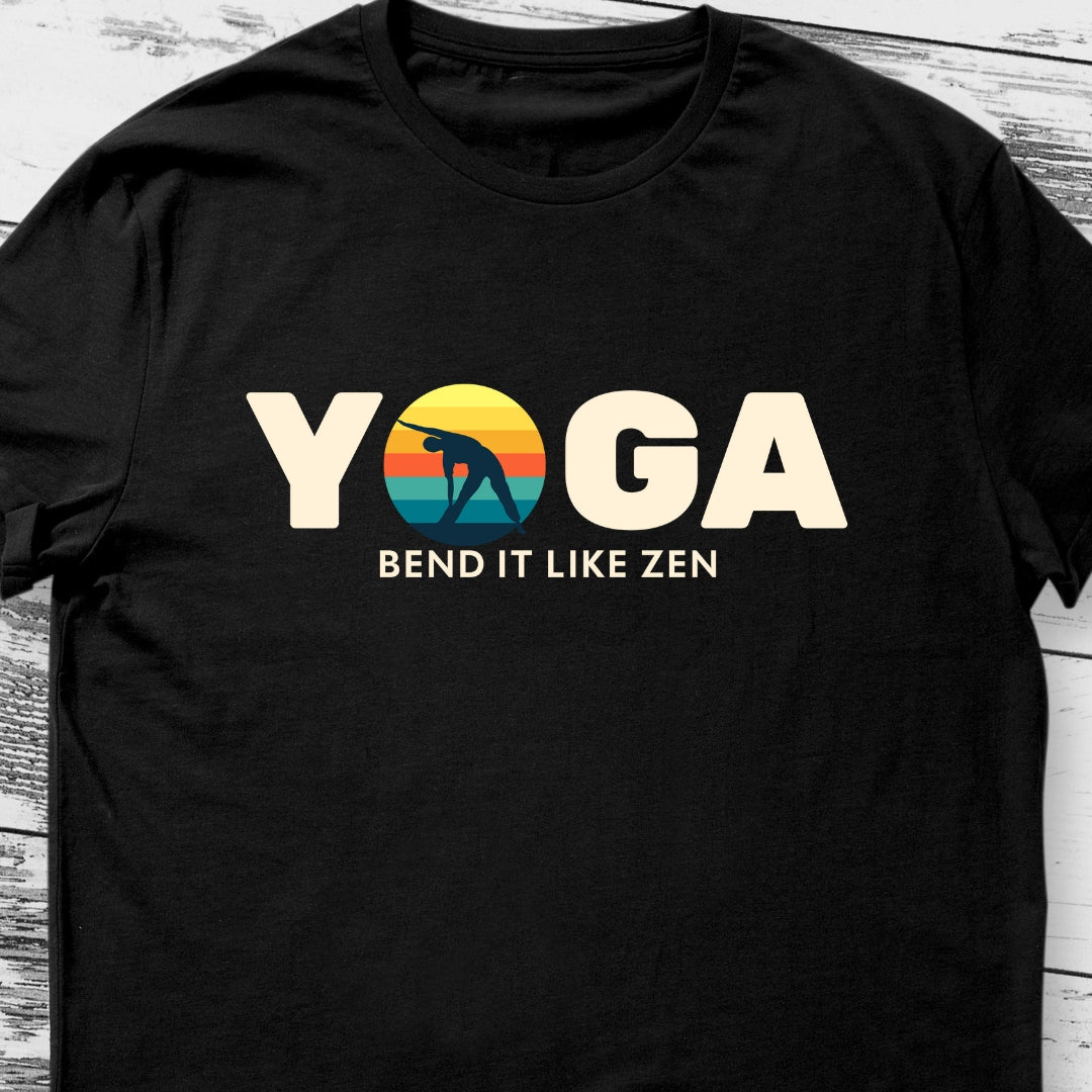 Yoga: Bend it Like Zen T-Shirt | Shop Now for Yoga Lovers