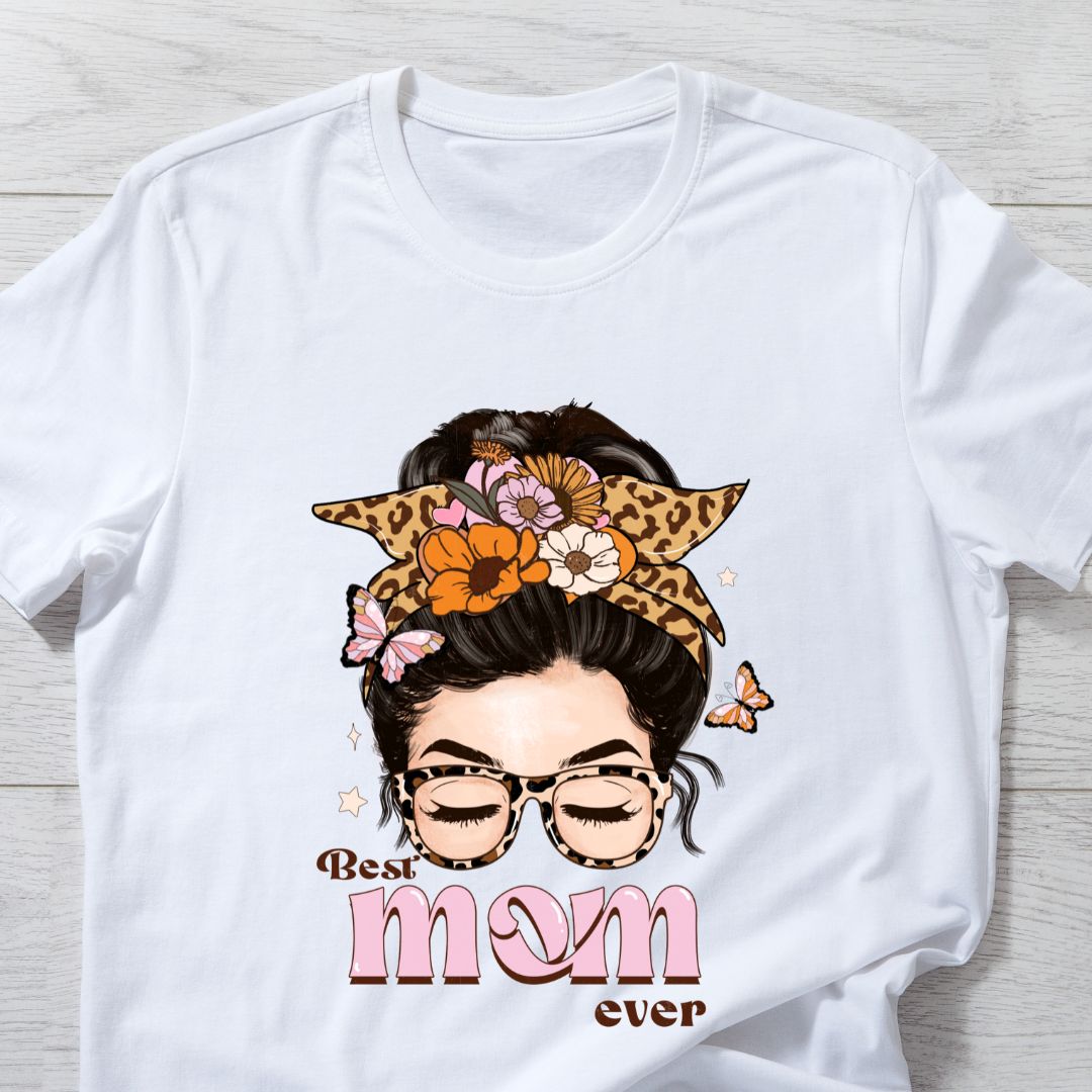 Best Mom Ever T-Shirt | Charming Graphic for the Perfect Mother's Day Gift