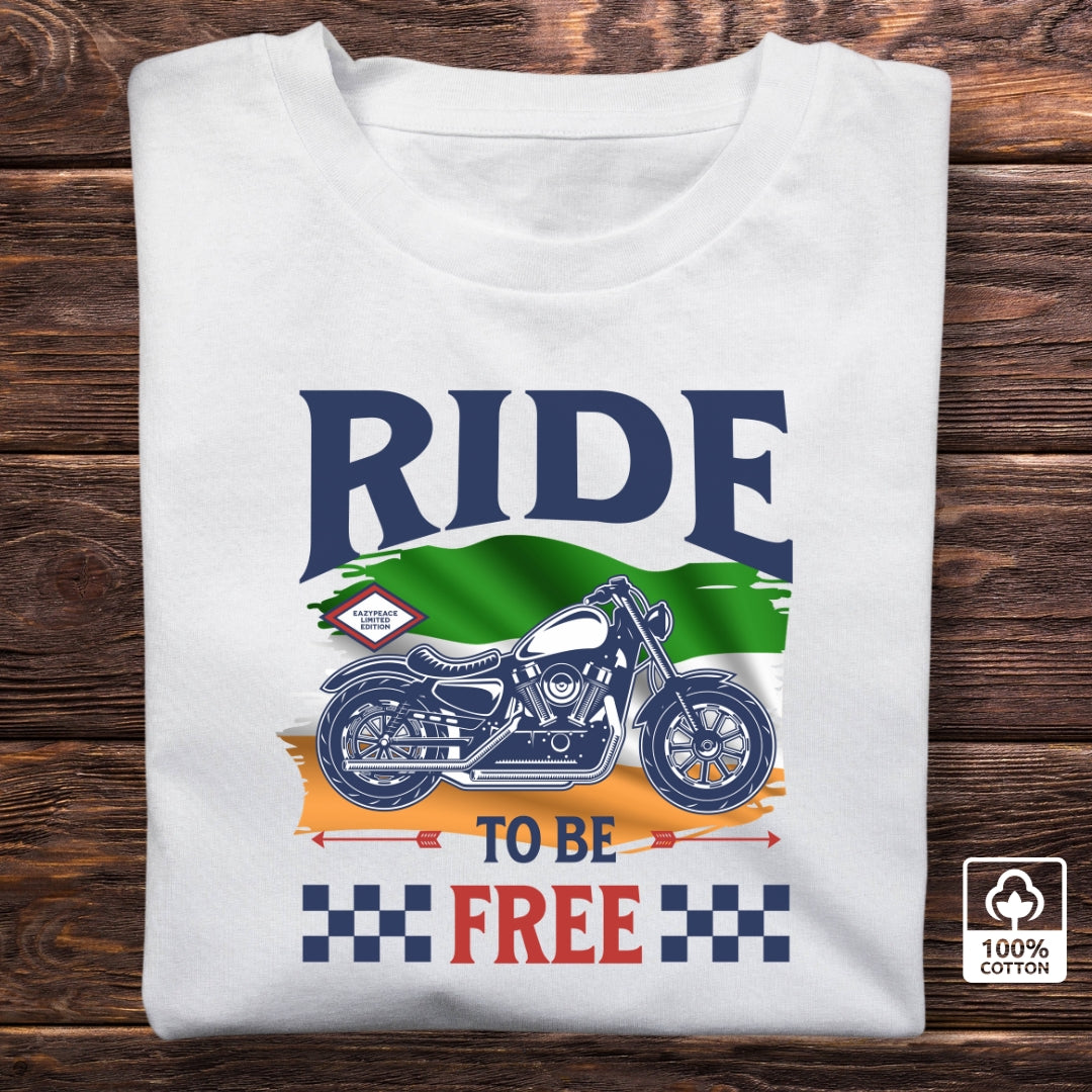 Ride To Be Free T-shirt