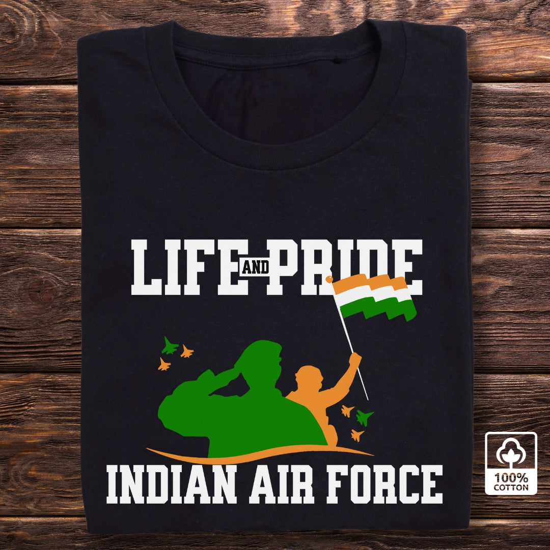 Life and Pride Indian Air Force T-shirt