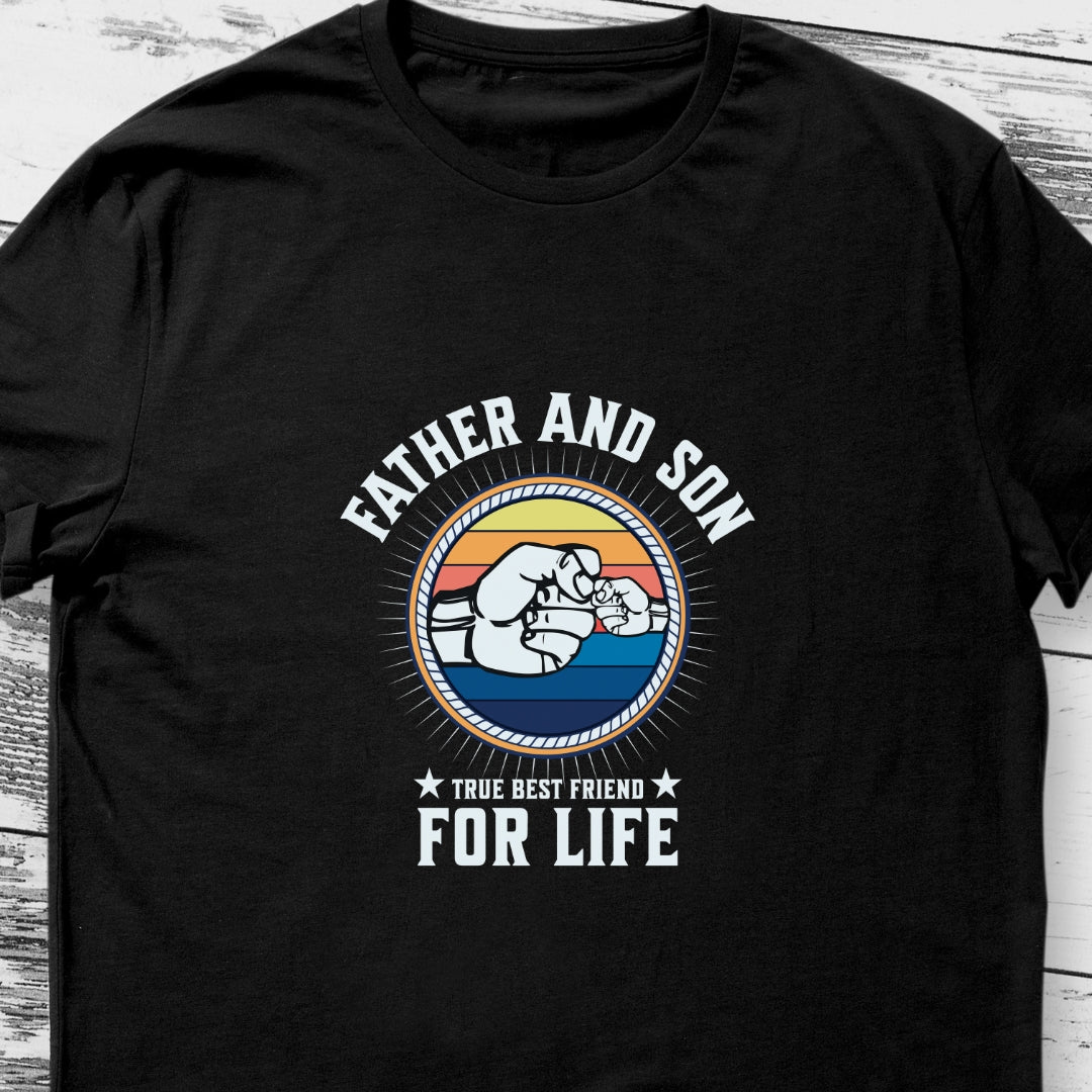 Father and Son True Best Friends for Life T-shirt for Father & Son, Perfect tshirt for Dad/father & Son