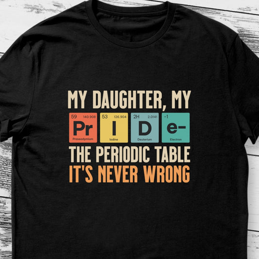 My Daughter My Pride T-shirt