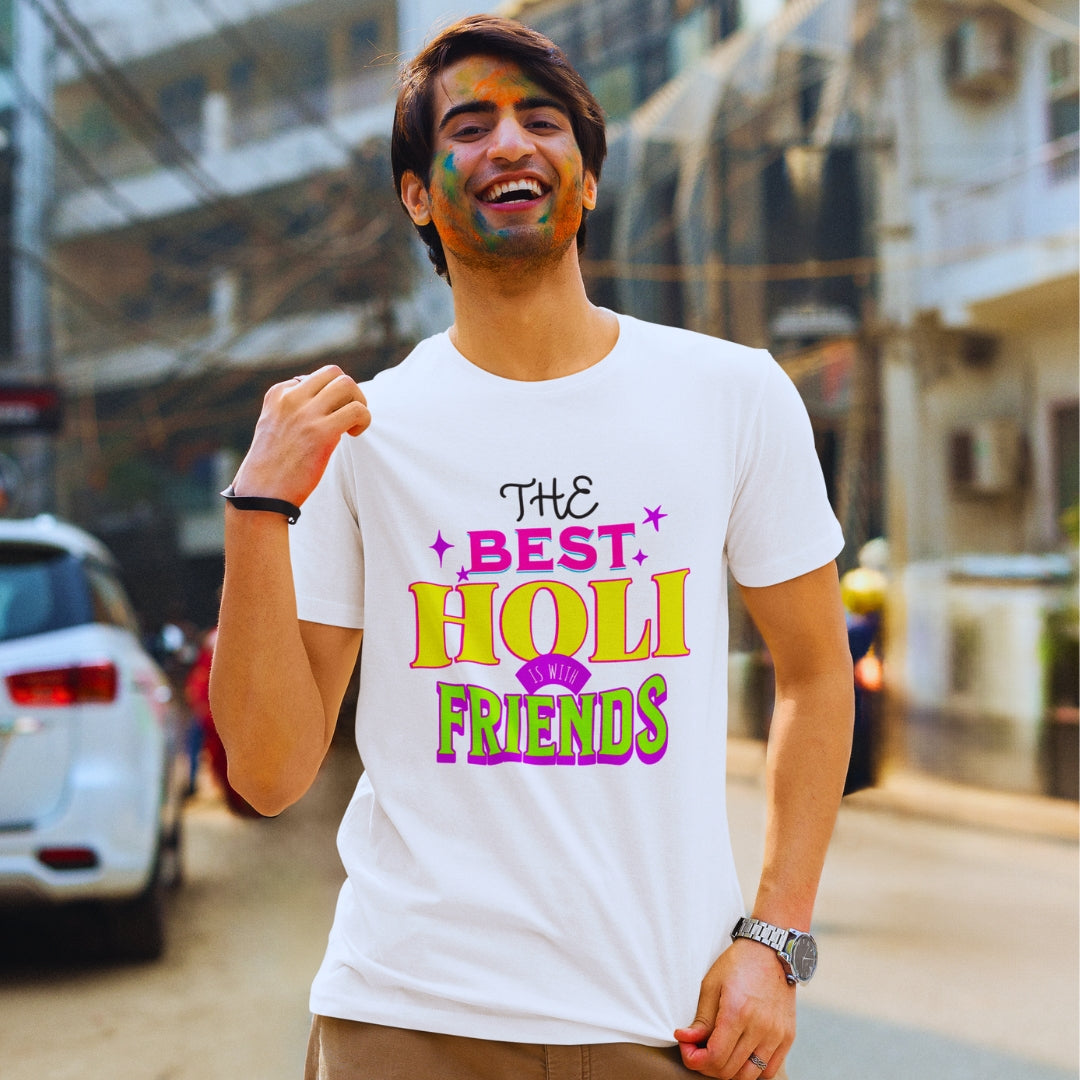 The Best Holi Is With Friends Holi T-shirt in White Unisex