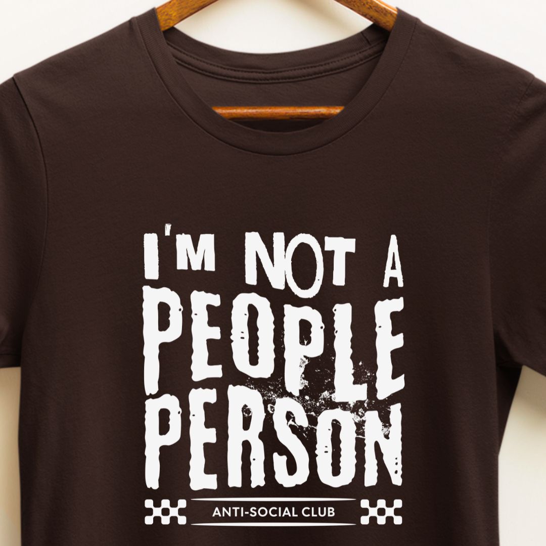 I Am Not a People Person T-Shirt | Anti-Social Club Tee