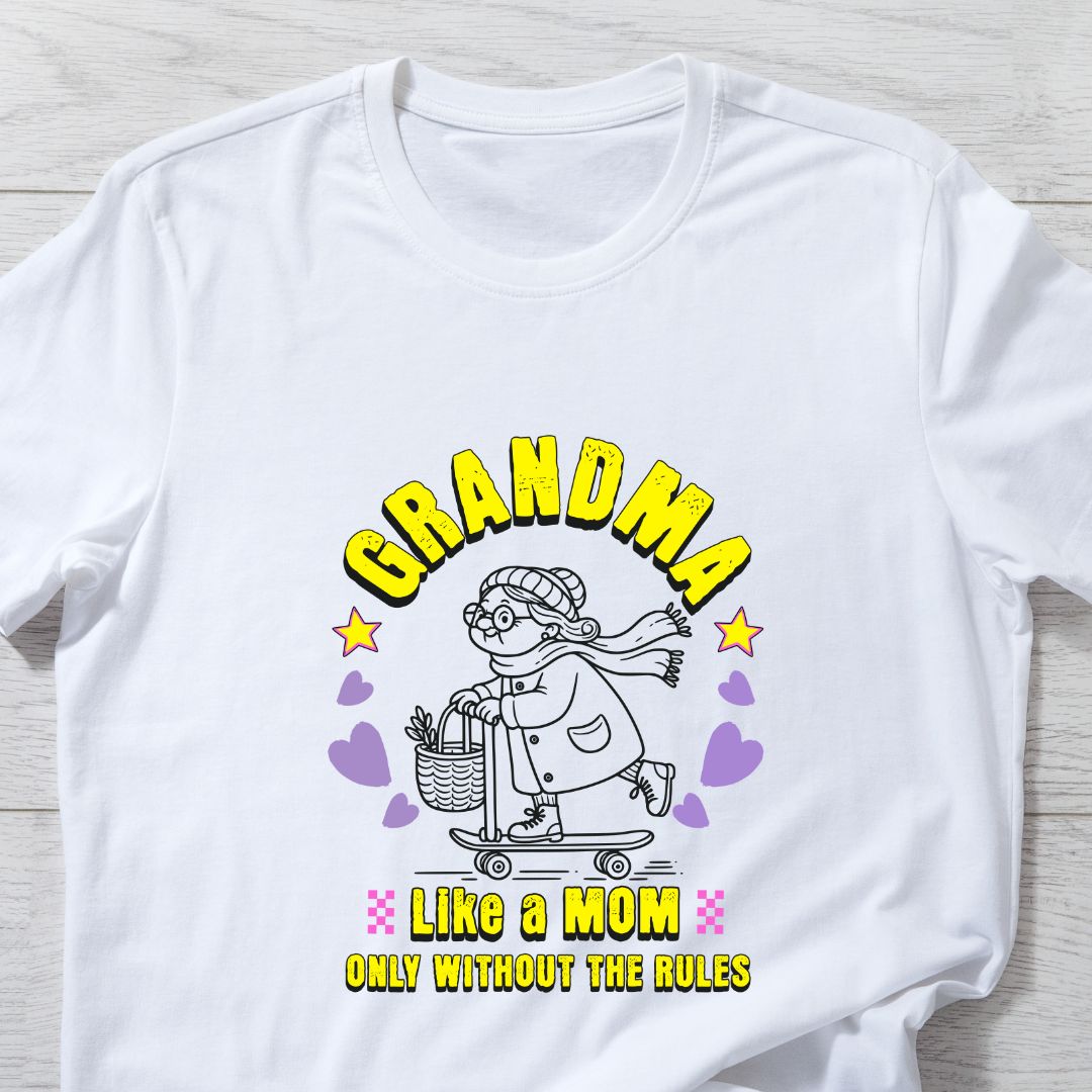 Fun Grandma T-Shirt - "Grandma: Like a Mom only Without the Rules"