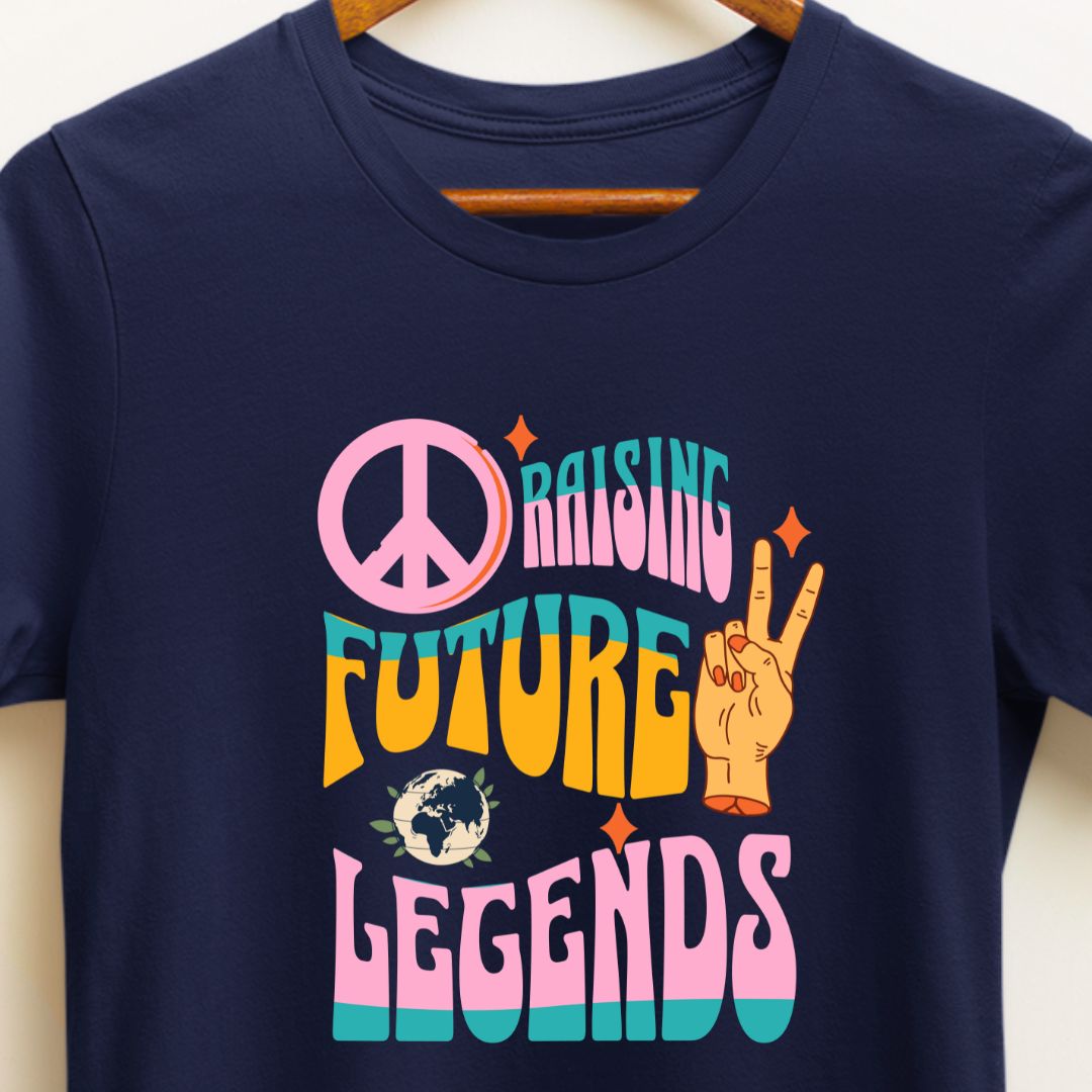 Raising Future Legends T-Shirt for Mothers and Teachers