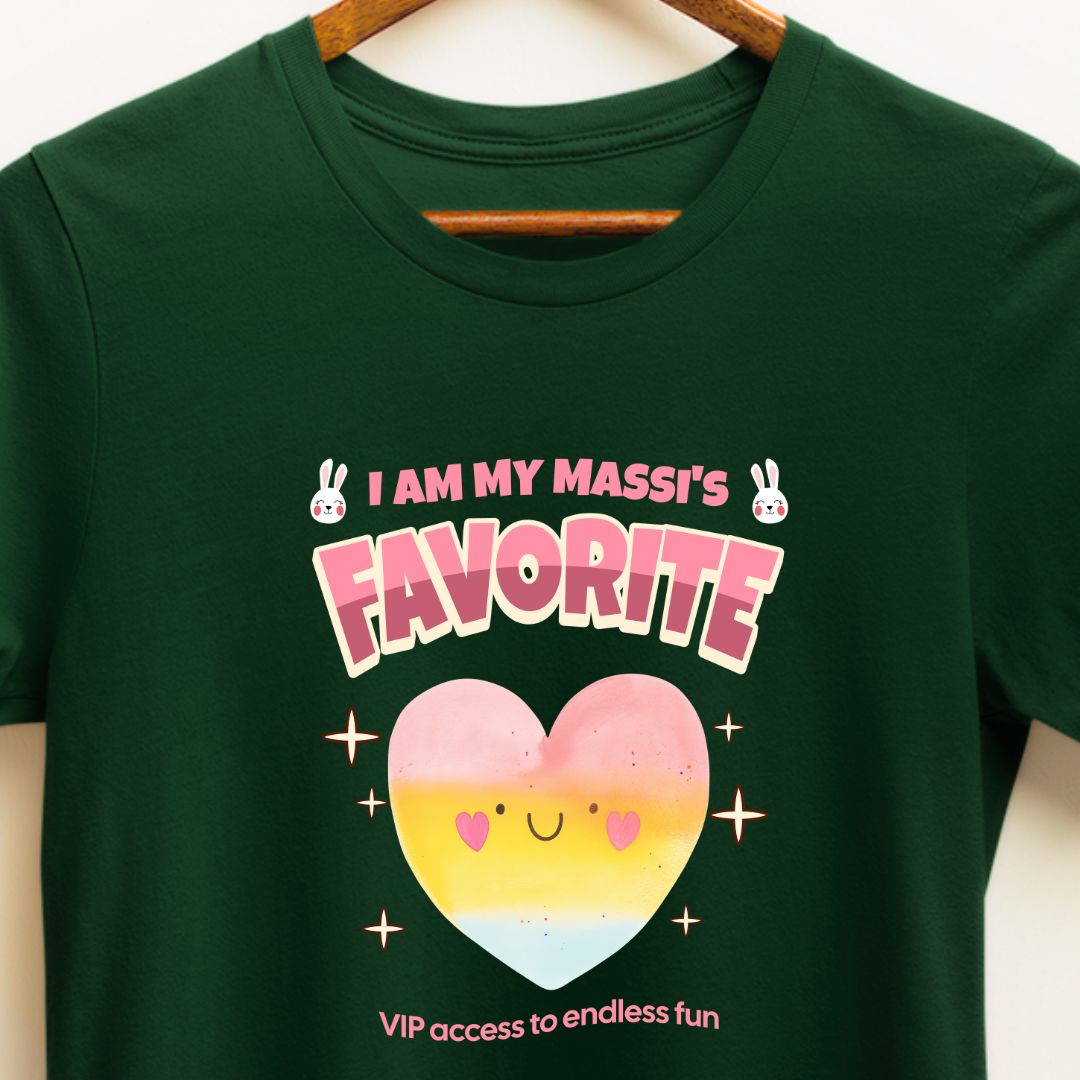 I Am My Massi's Favorite T-Shirt | VIP Access to All the Fun