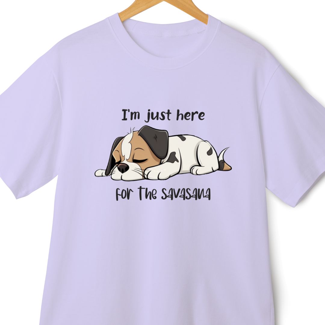 Chill Out in Style: 'I Am Here for Savasana' Oversized Funny T-Shirt with Lazy Dog Graphic | Eazy Peace