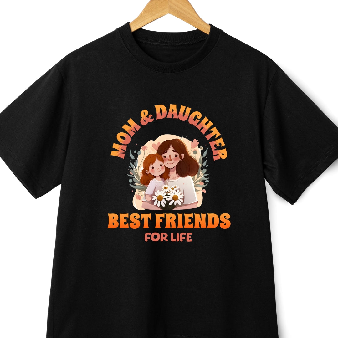 Mom Daughter Best Friends for Life Oversized T-shirt In 100% Cotton Fabric