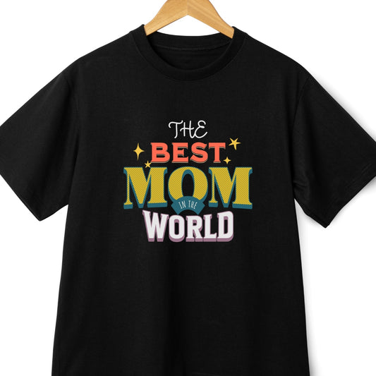 The Best Mom in the World Oversized T-Shirt | Stylish and Comfortable
