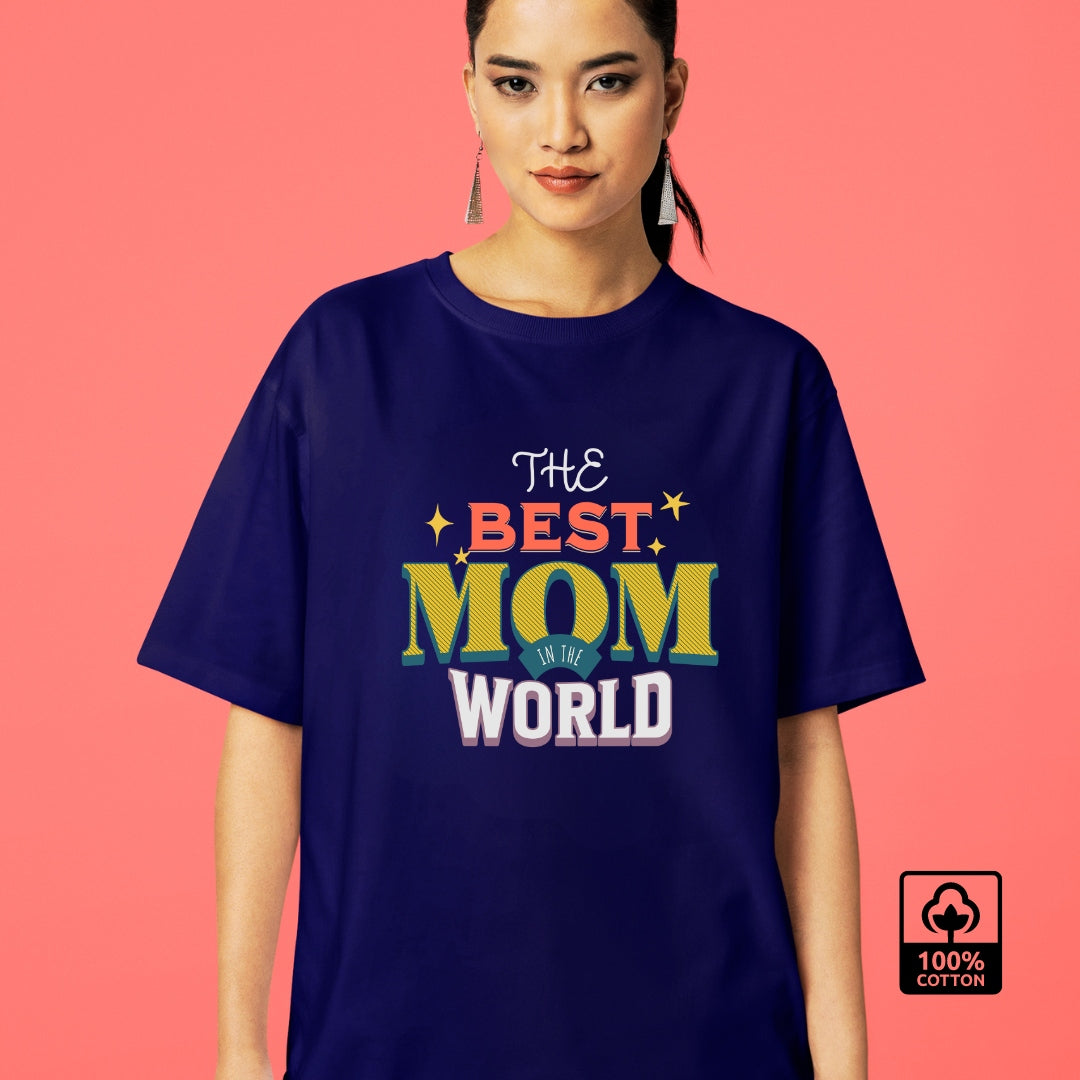 The Best Mom in the World Oversized T-Shirt | Stylish and Comfortable