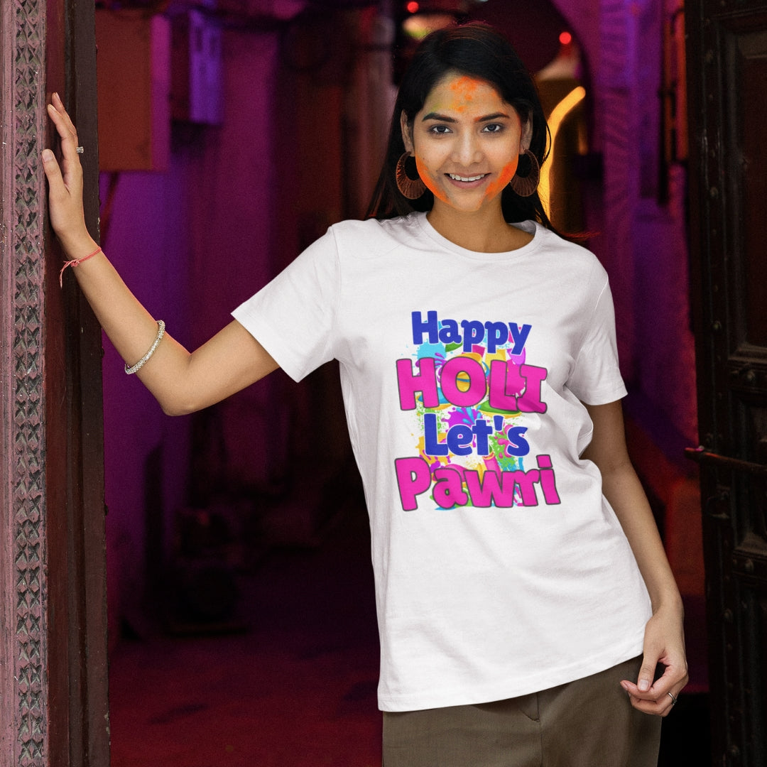 Happy Holi, Let's Pawri Funny Holi T-shirt in White Unisex