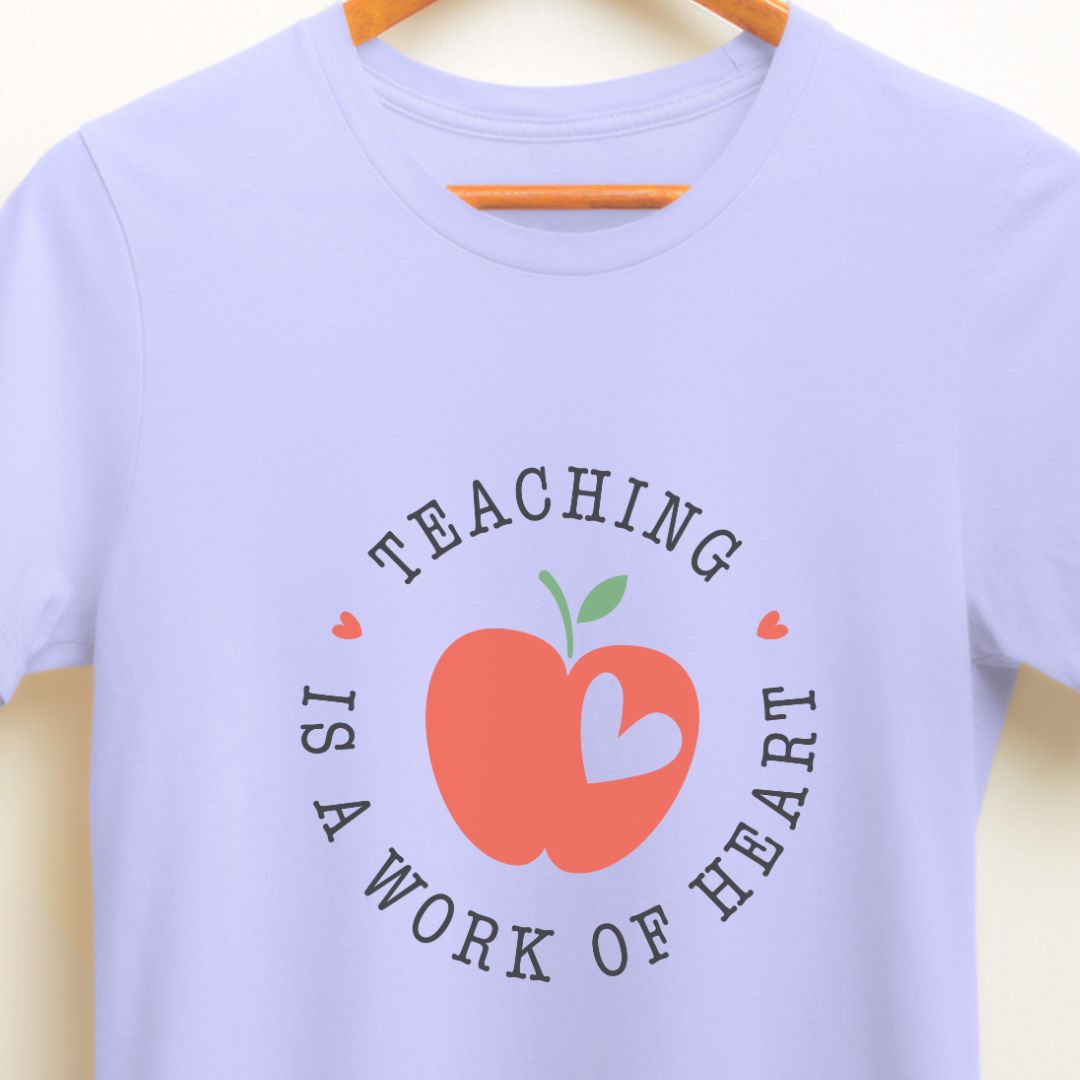 "Teacher is a Work of Heart" T-Shirt with Apple Design – Perfect for Early Childhood Educators | Unisex Fit