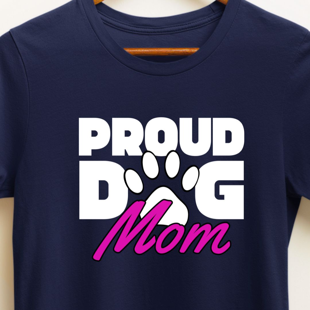 Proud Dog Mom T-Shirt - Celebrate Your Furry Family