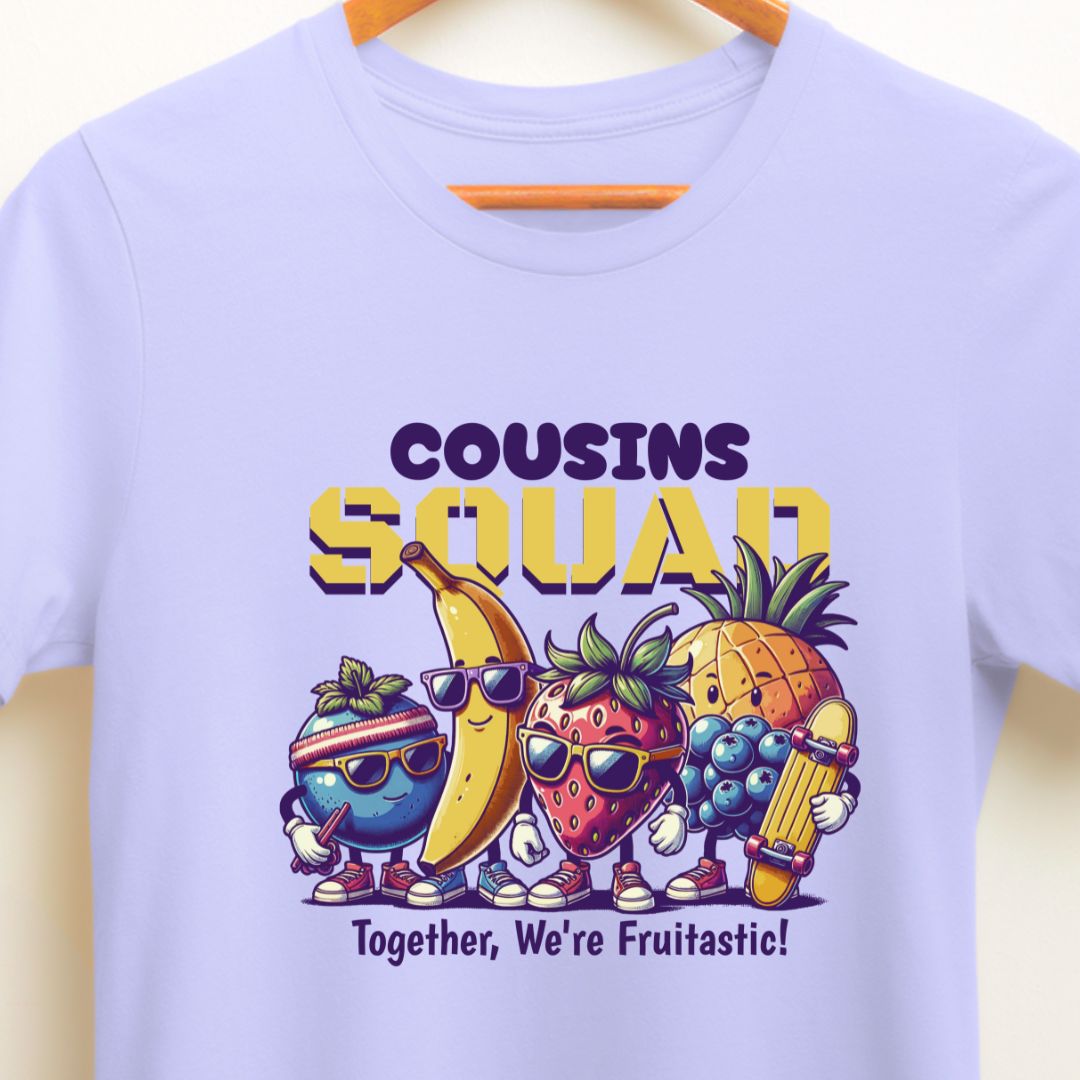 Cousins Squad T-Shirt - Together, We're Fruitastic!