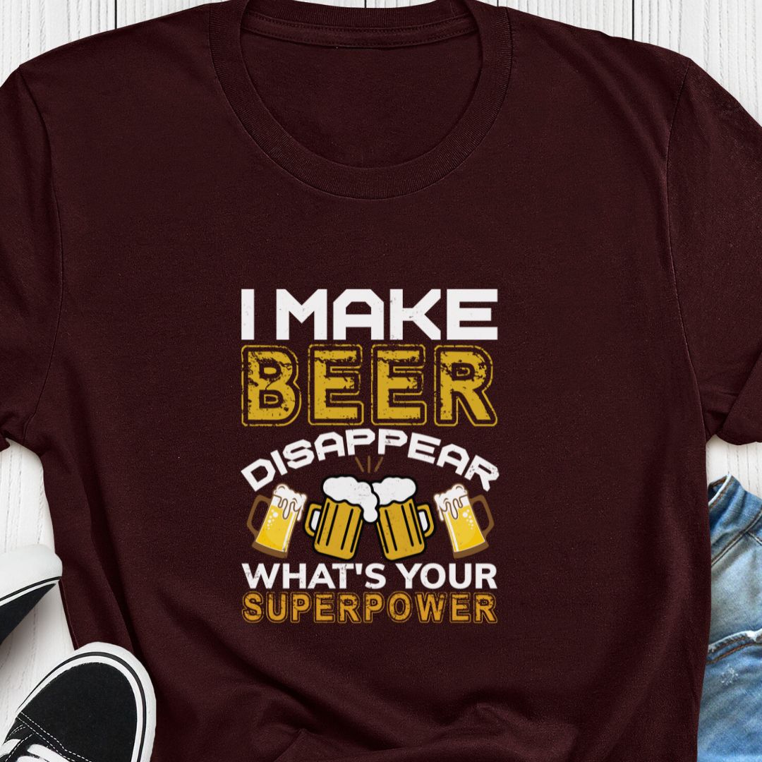 "I Make Beer Disappear, What's Your Superpower?" T-Shirt – Funny Gift for Beer Lovers in India | Unisex Fit