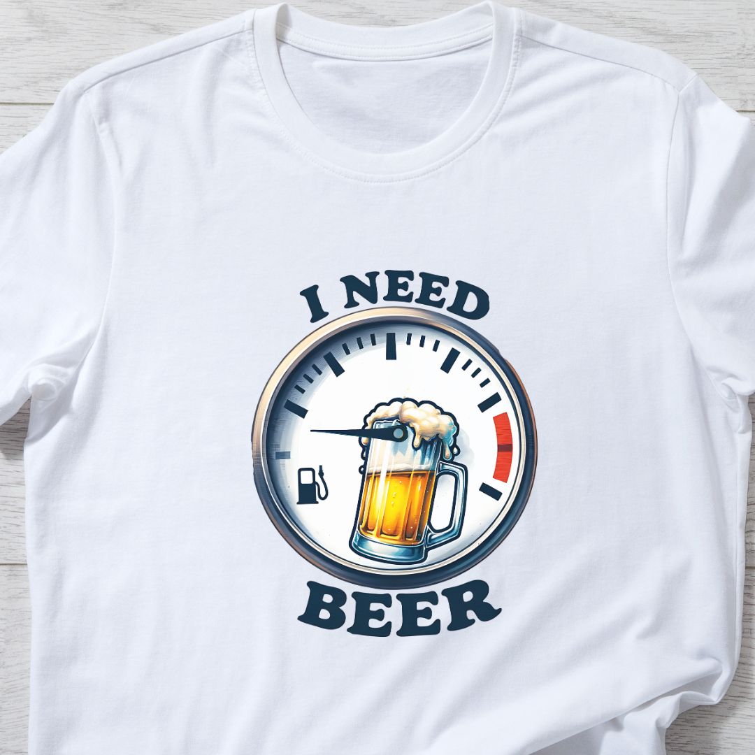 "I Need Beer" T-Shirt – Fuel Meter Dial Graphic for Beer Lovers | Perfect Gift | Unisex Fit