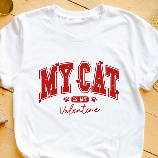 "My Cat is My Valentine" T-Shirt – Adorable Valentine’s Gift for Cat Lovers | Unisex Fit