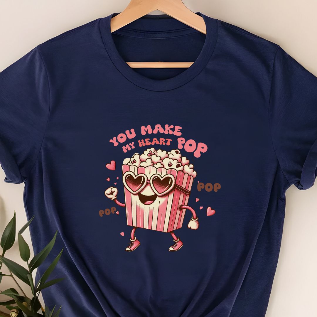 "You Make My Heart Pop" T-Shirt – Funny Popcorn Graphic Valentine’s Gift | Unisex Fit