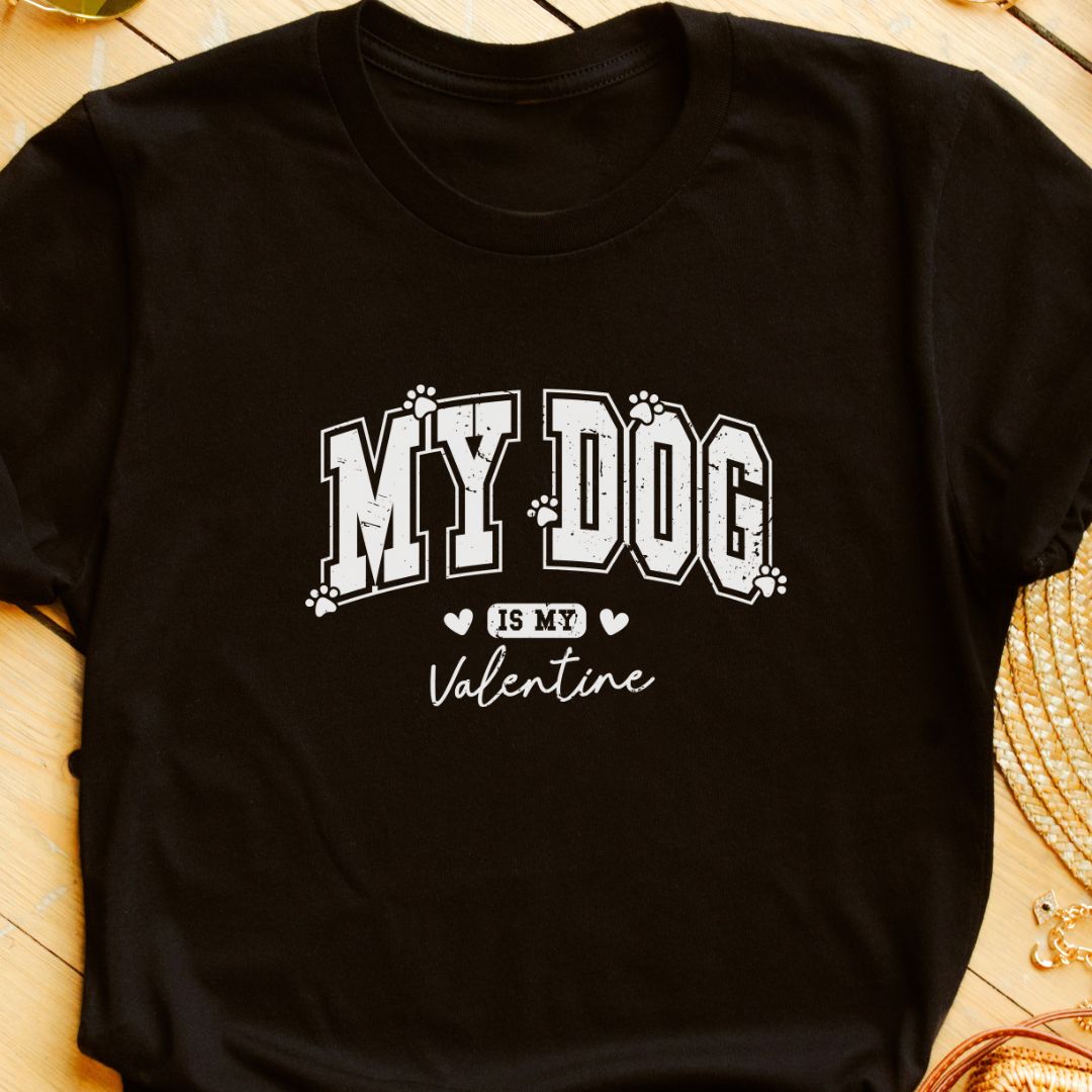 "My Dog is My Valentine" T-Shirt – Perfect Valentine’s Gift for Dog Lovers | Unisex Fit