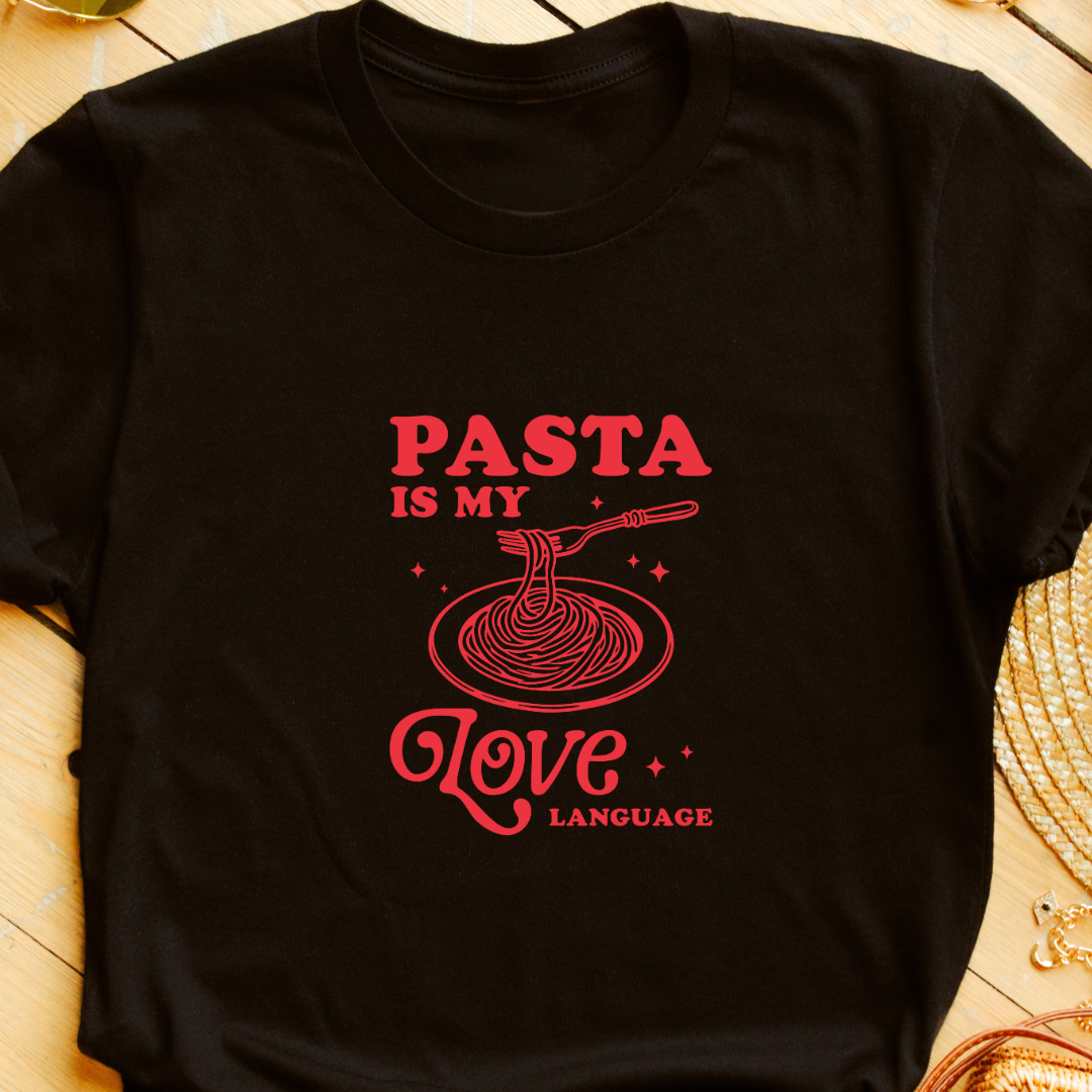 "Pasta is My Love Language" T-Shirt – Perfect Valentine’s Gift for Pasta Lovers | Unisex Fit