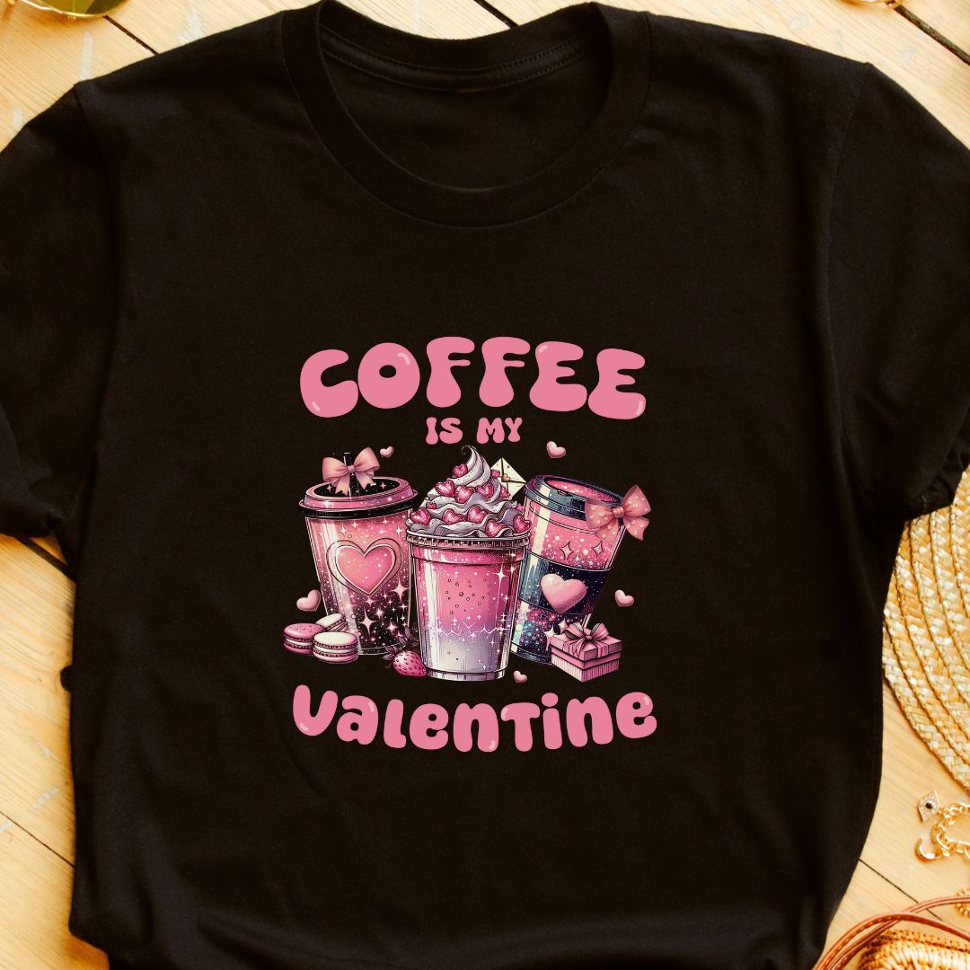 "Coffee is My Valentine" T-Shirt – Perfect Valentine’s Gift for Coffee Lovers | Unisex Fit