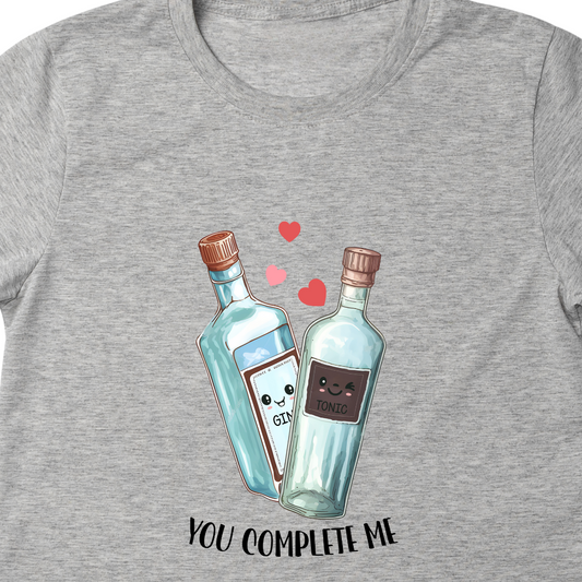 "You Complete Me" T-Shirt – Cute Gin & Tonic Graphic | Perfect Gift for Him or Her | Unisex Fit