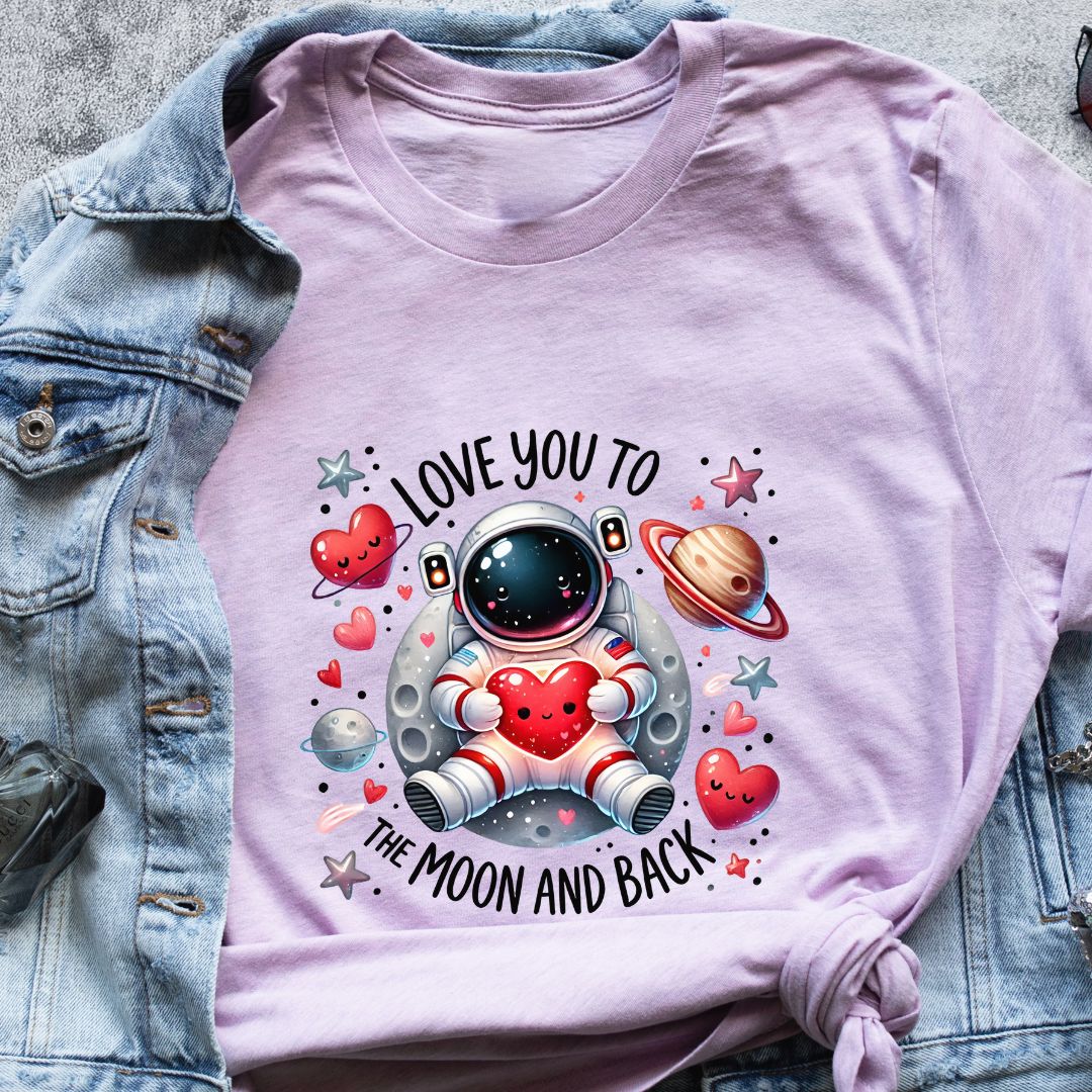 "Love You to the Moon & Back" T-Shirt – Cute Astronaut Design | Perfect Gift for Loved Ones