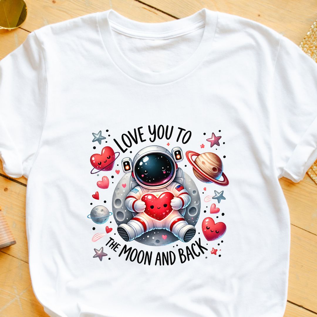 "Love You to the Moon & Back" T-Shirt – Cute Astronaut Design | Perfect Gift for Loved Ones