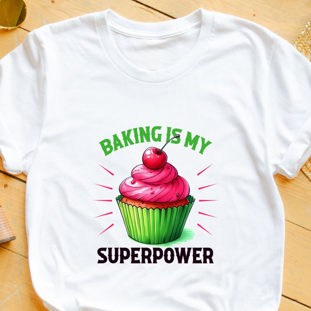 Baking My Superpower T-shirt for Women – Eazy Peace | Perfect for Indian Baking Enthusiasts