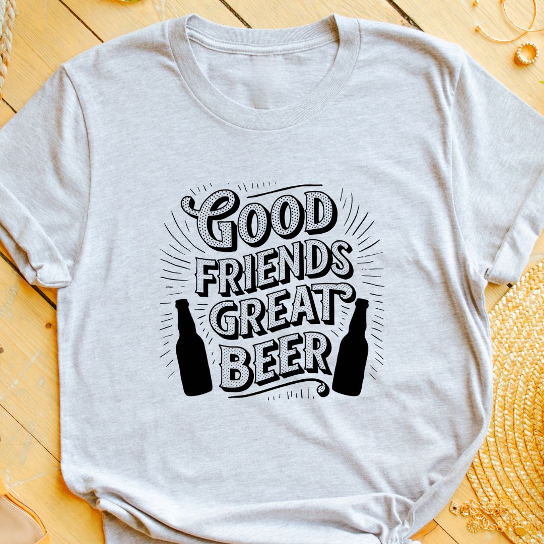 "Good Friends, Great Beer" T-Shirt – Perfect for Beer Lovers & Social Gatherings | Unisex Fit