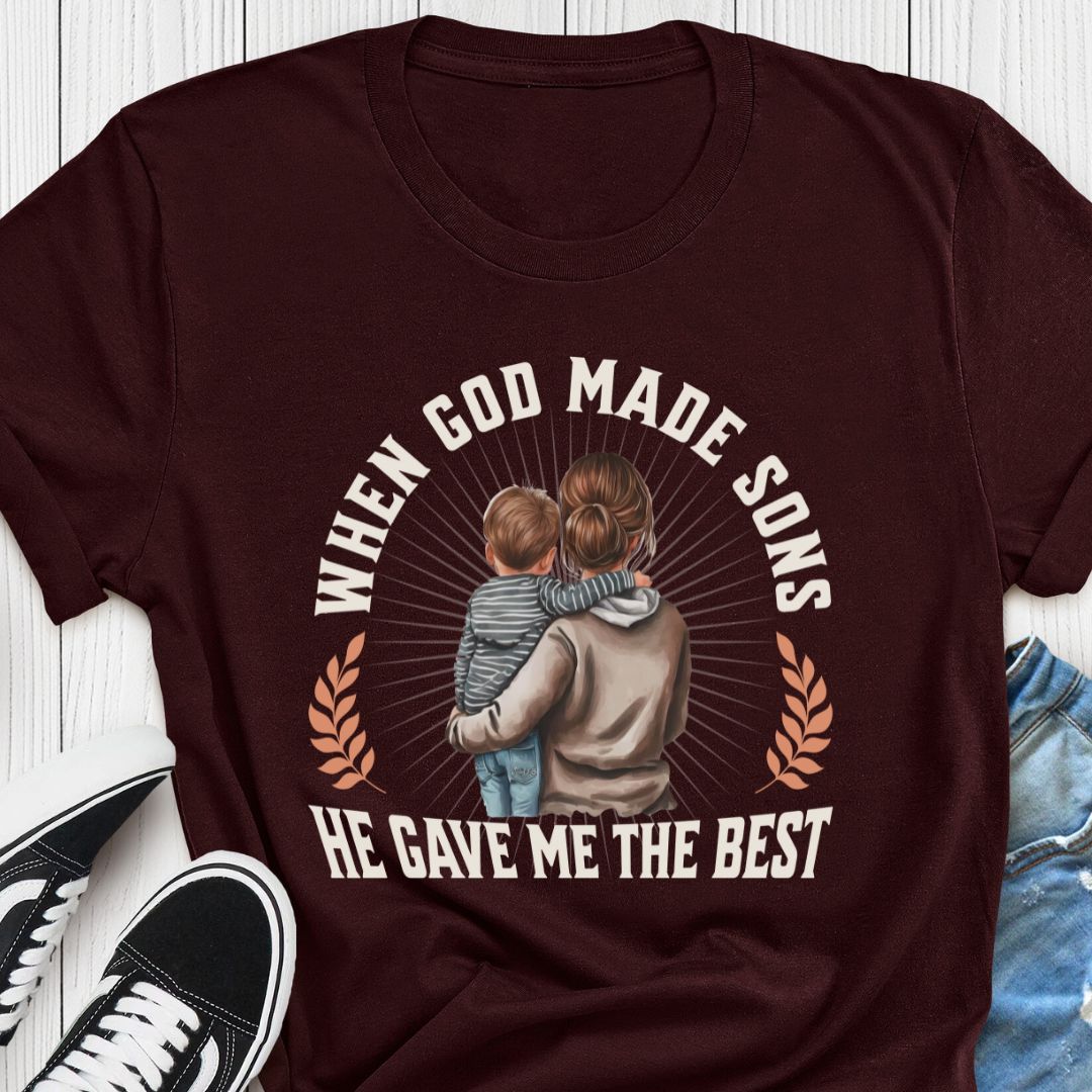 "When God Made Sons, He Gave Me the Best" T-Shirt for Moms