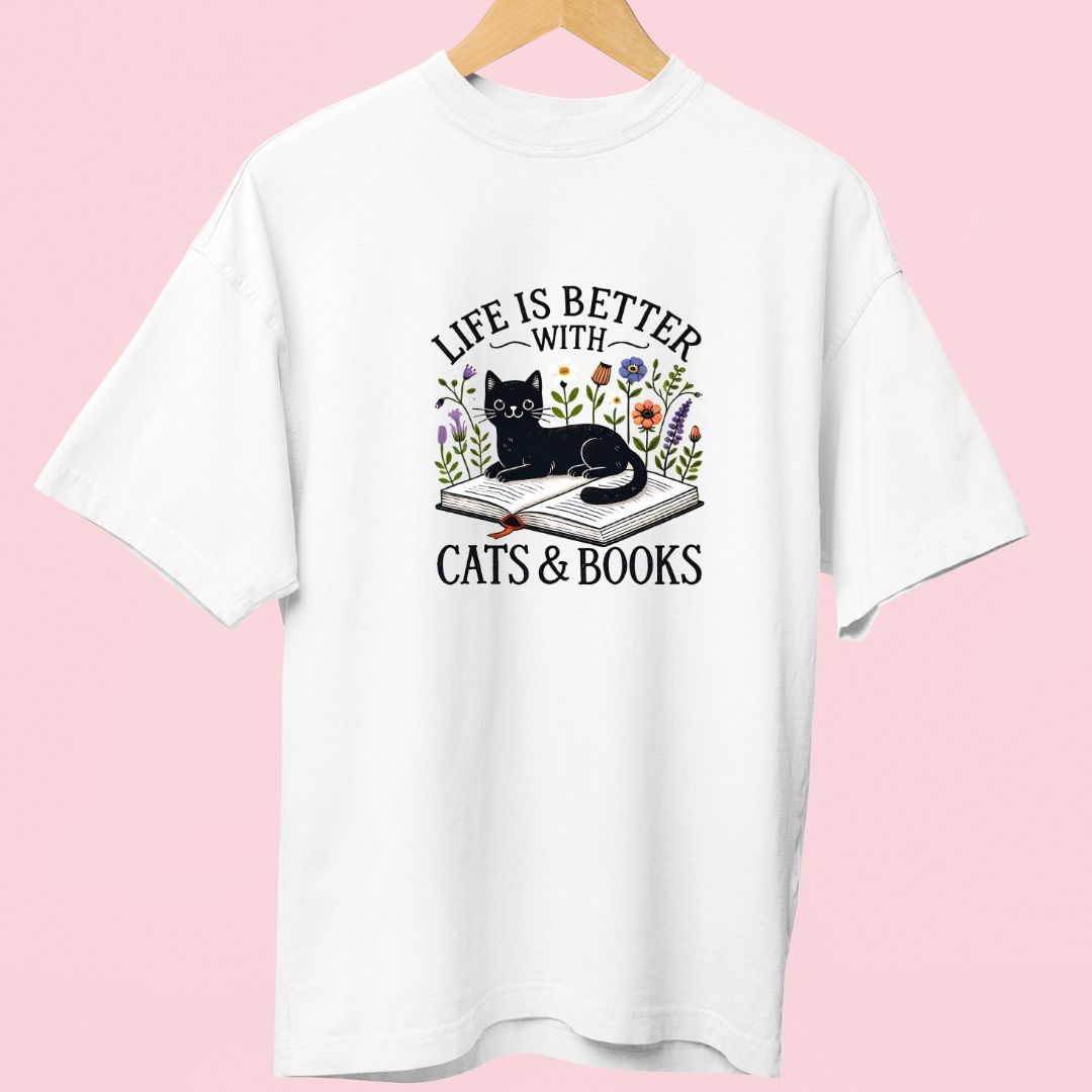 "Life is Better with Cats & Books" Oversized T-Shirt – Perfect for Book & Cat Lovers