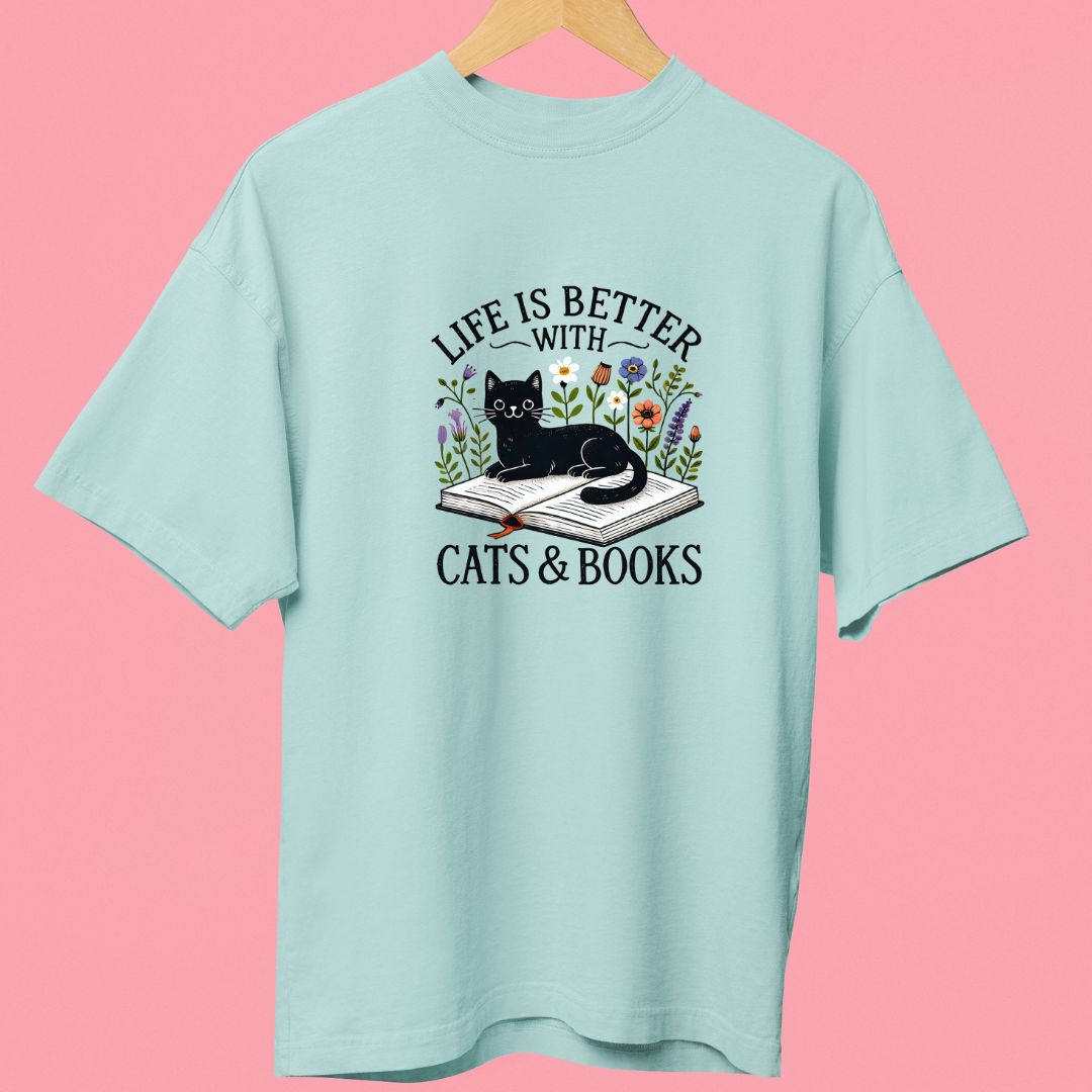 "Life is Better with Cats & Books" Oversized T-Shirt – Perfect for Book & Cat Lovers