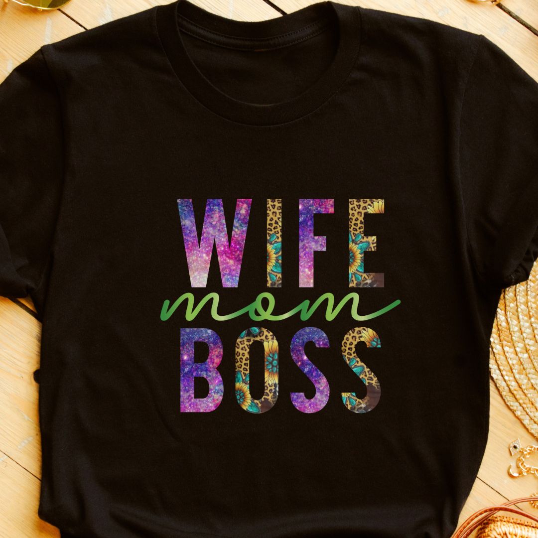 Wife. Mom. Boss. Galaxy & Nature Design T-Shirt