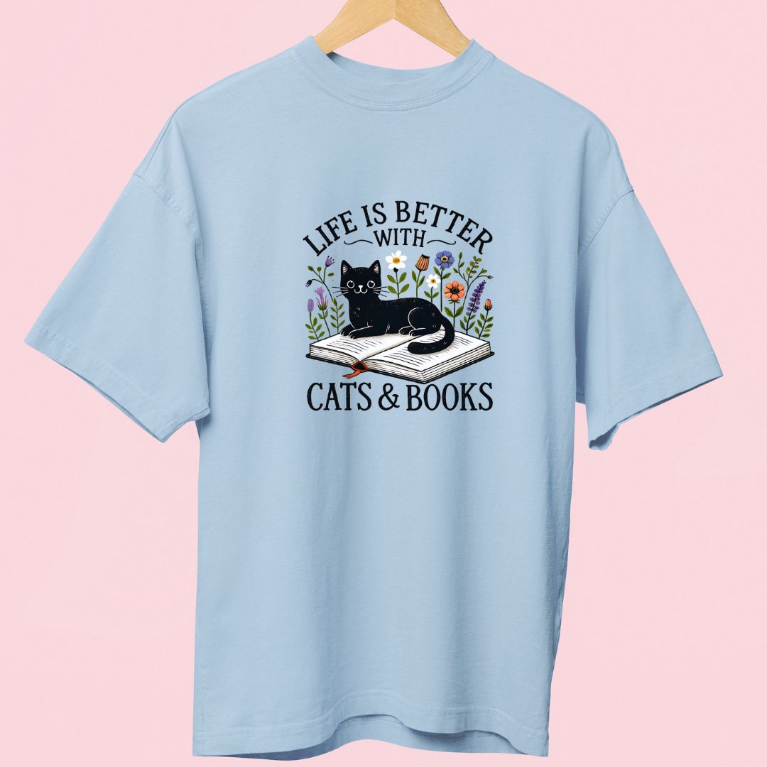 "Life is Better with Cats & Books" Oversized T-Shirt – Perfect for Book & Cat Lovers