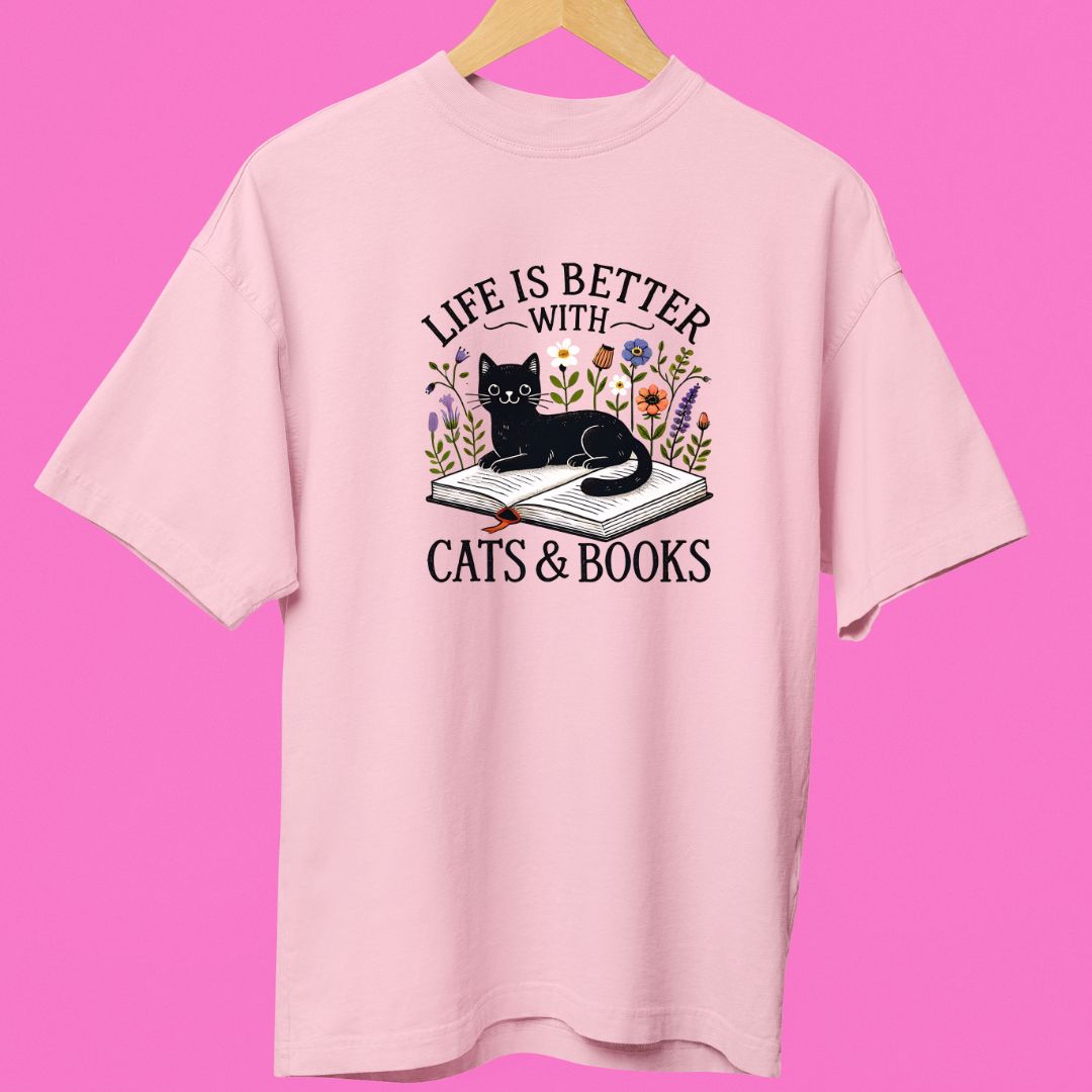 "Life is Better with Cats & Books" Oversized T-Shirt – Perfect for Book & Cat Lovers