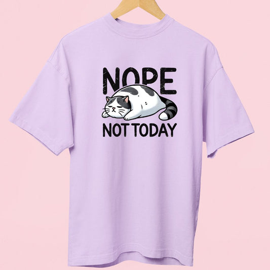 "Nope, Not Today" Oversized T-Shirt – Funny Lazy Cat Design for Cat Lovers