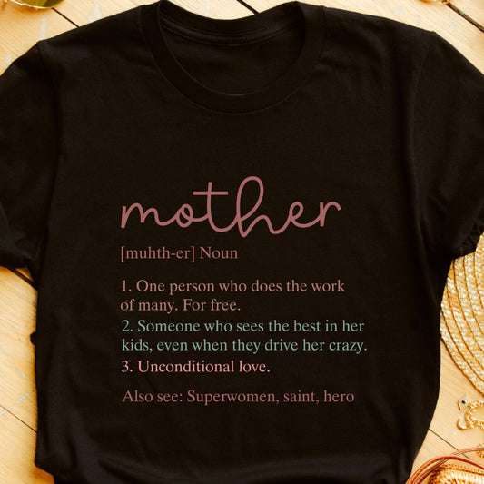 Mother Definition T-Shirt – Perfect Gift for Moms | Dictionary-Style Tee