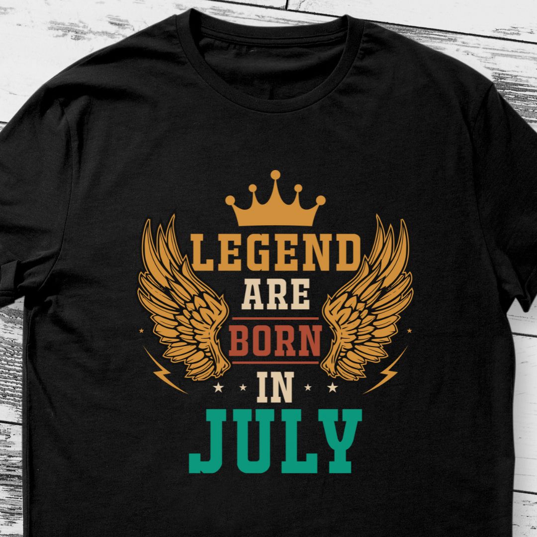 Legends Are Born in July T-Shirt – Celebrate July Birthdays | Eazy Peace