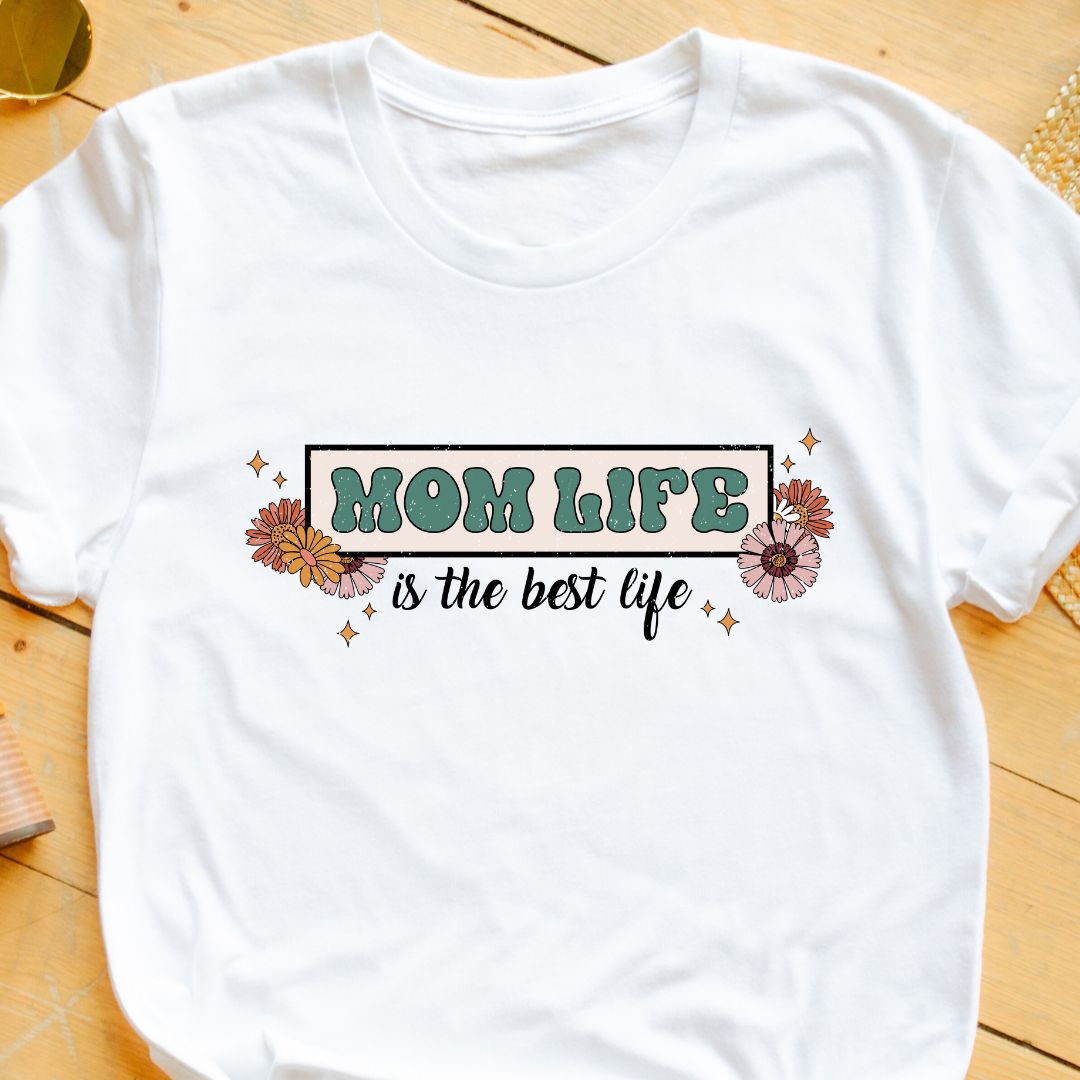 Mom Life is Best Life T-Shirt – Perfect Mother's T-Shirt Gift | Eazy Peace