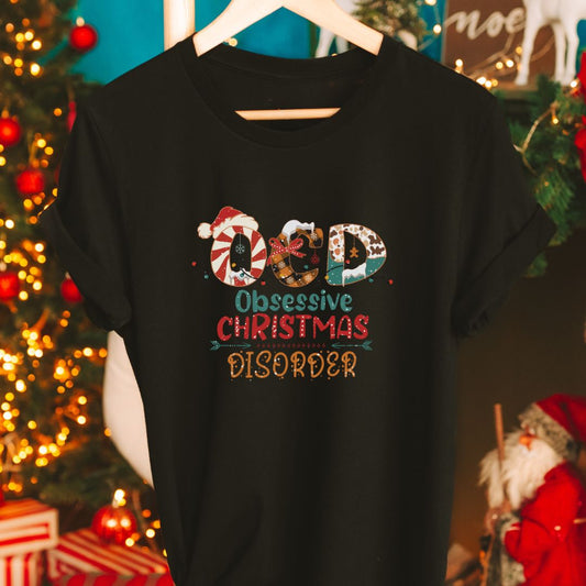 "OCD: Obsessive Christmas Disorder" T-Shirt – Funny Holiday Tee for Christmas Enthusiasts | Unisex Fit