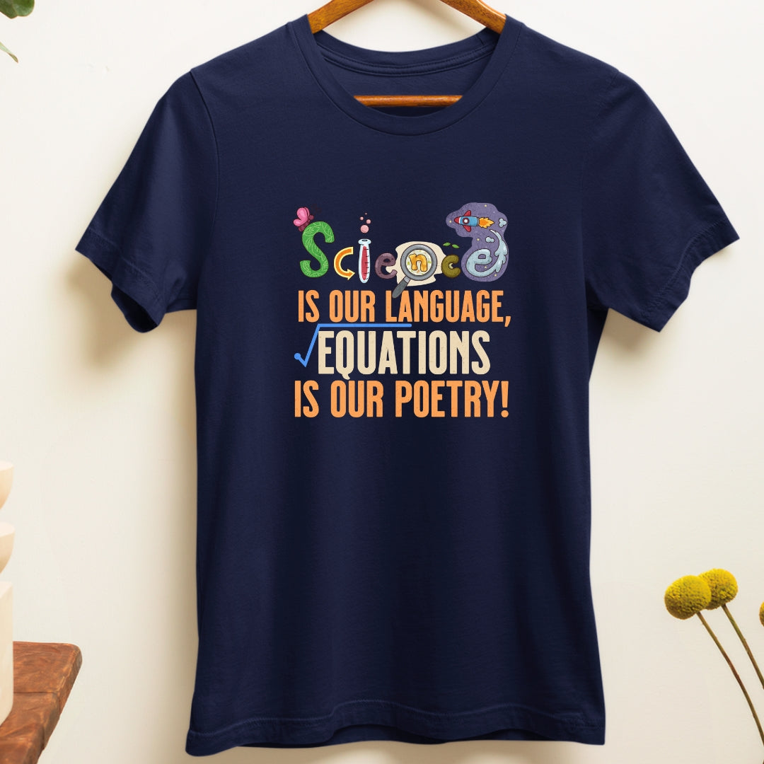 Science Is Our Language, Equation Is Our Poetry