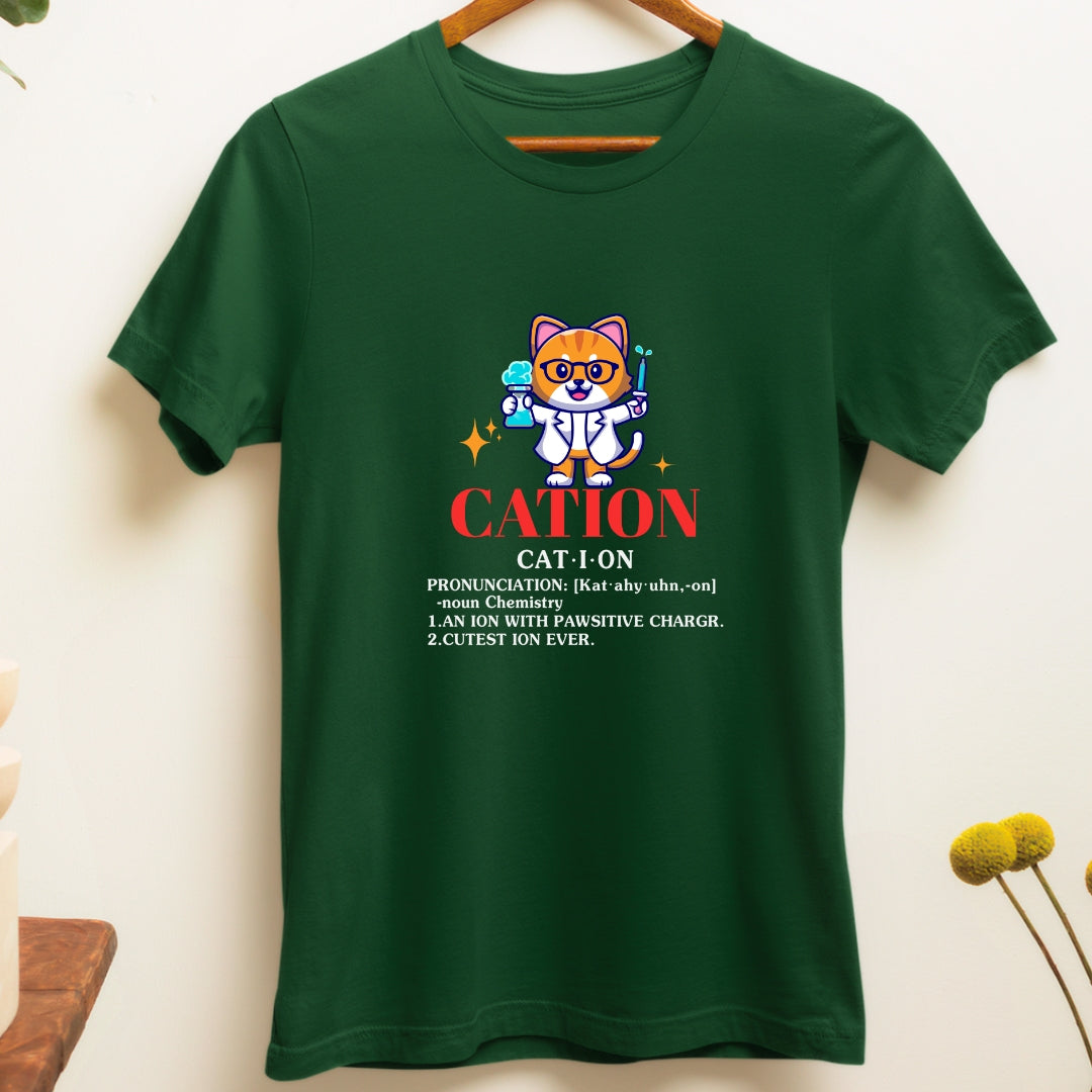 Educational Science Funny Tshirt on Cation